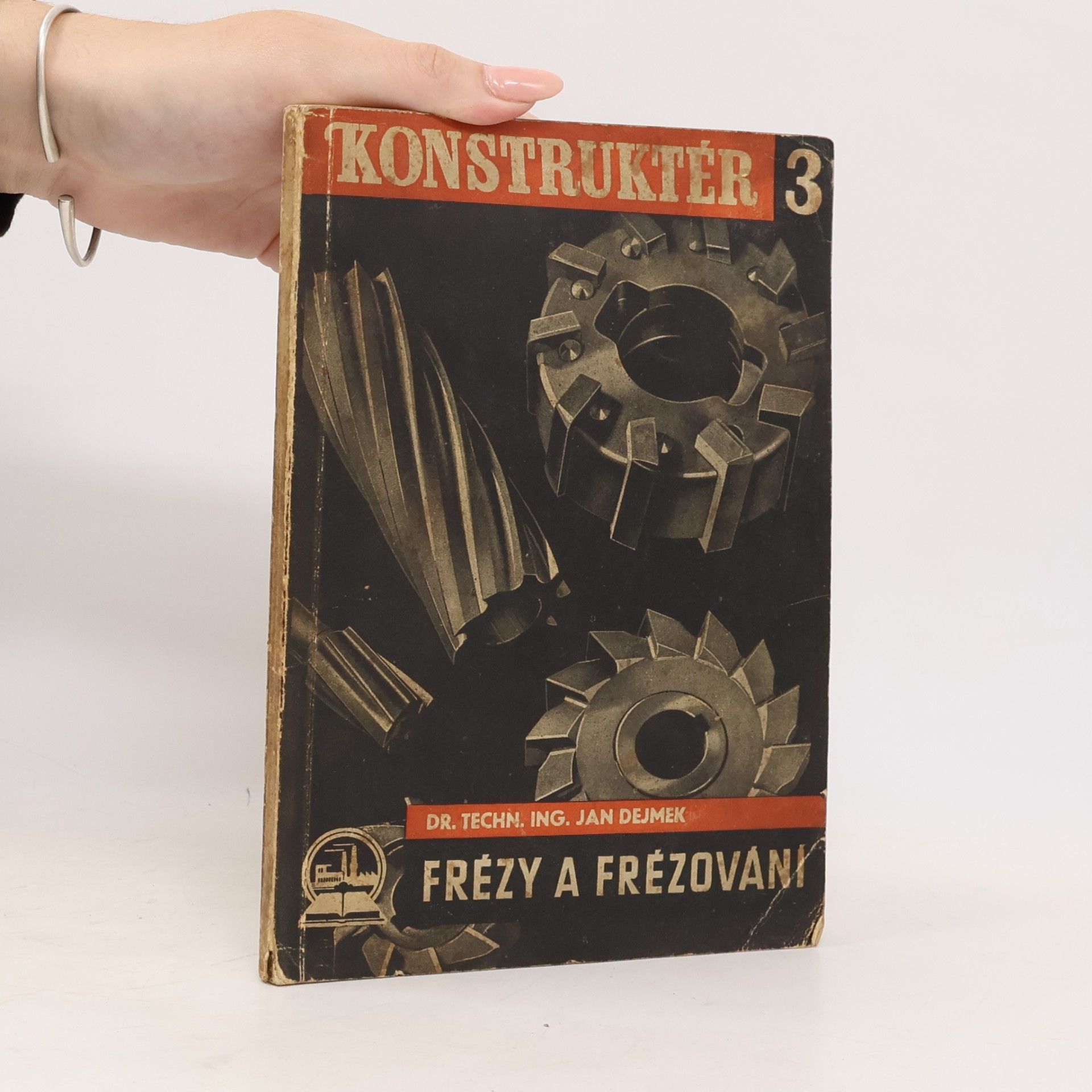 Jan Dejmek Frézy a frézování