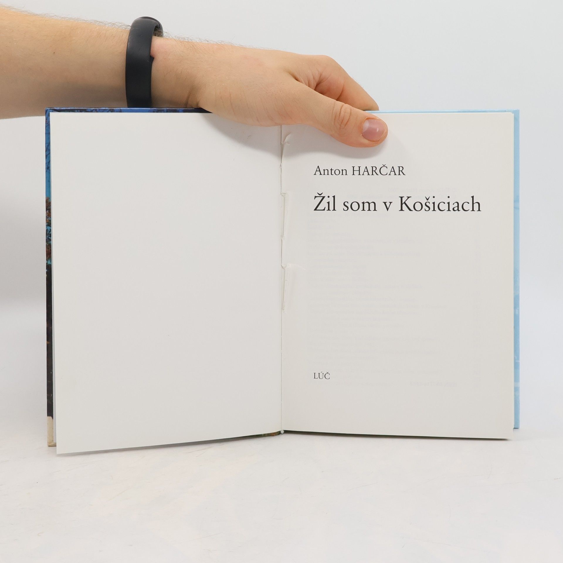 Anton Harčar Žil som v Košiciach