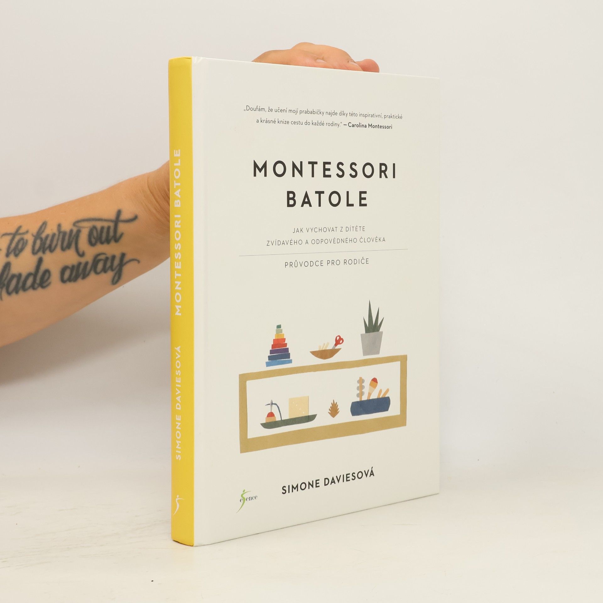 Simone Davies Montessori batole. Jak vychovat z dítěte zvídavého a odpovědného člověka