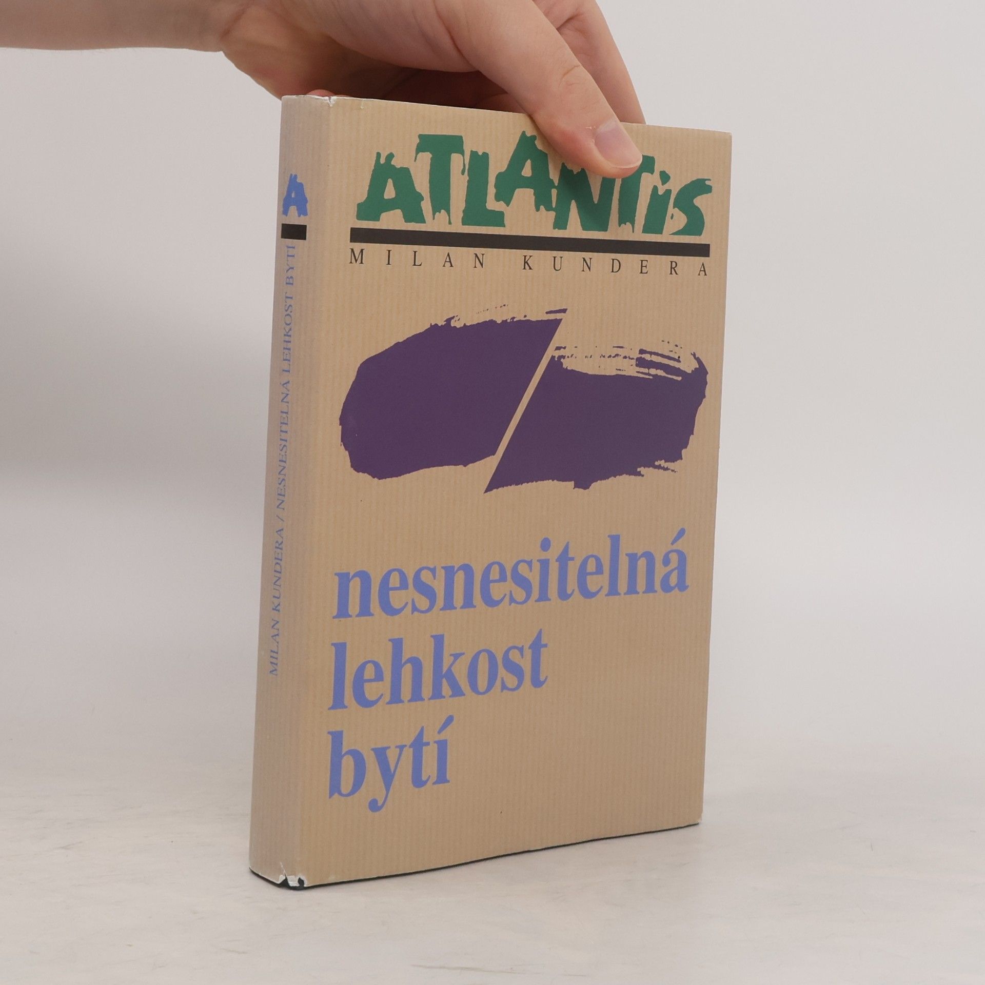 Milan Kundera Nesnesitelná lehkost bytí