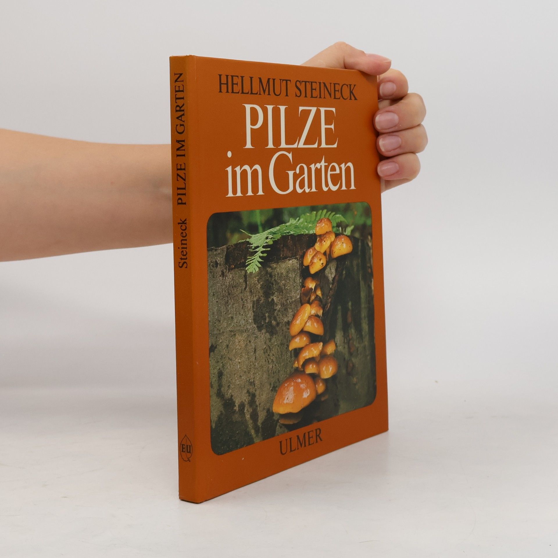 Hellmut Steineck Pilze im Garten