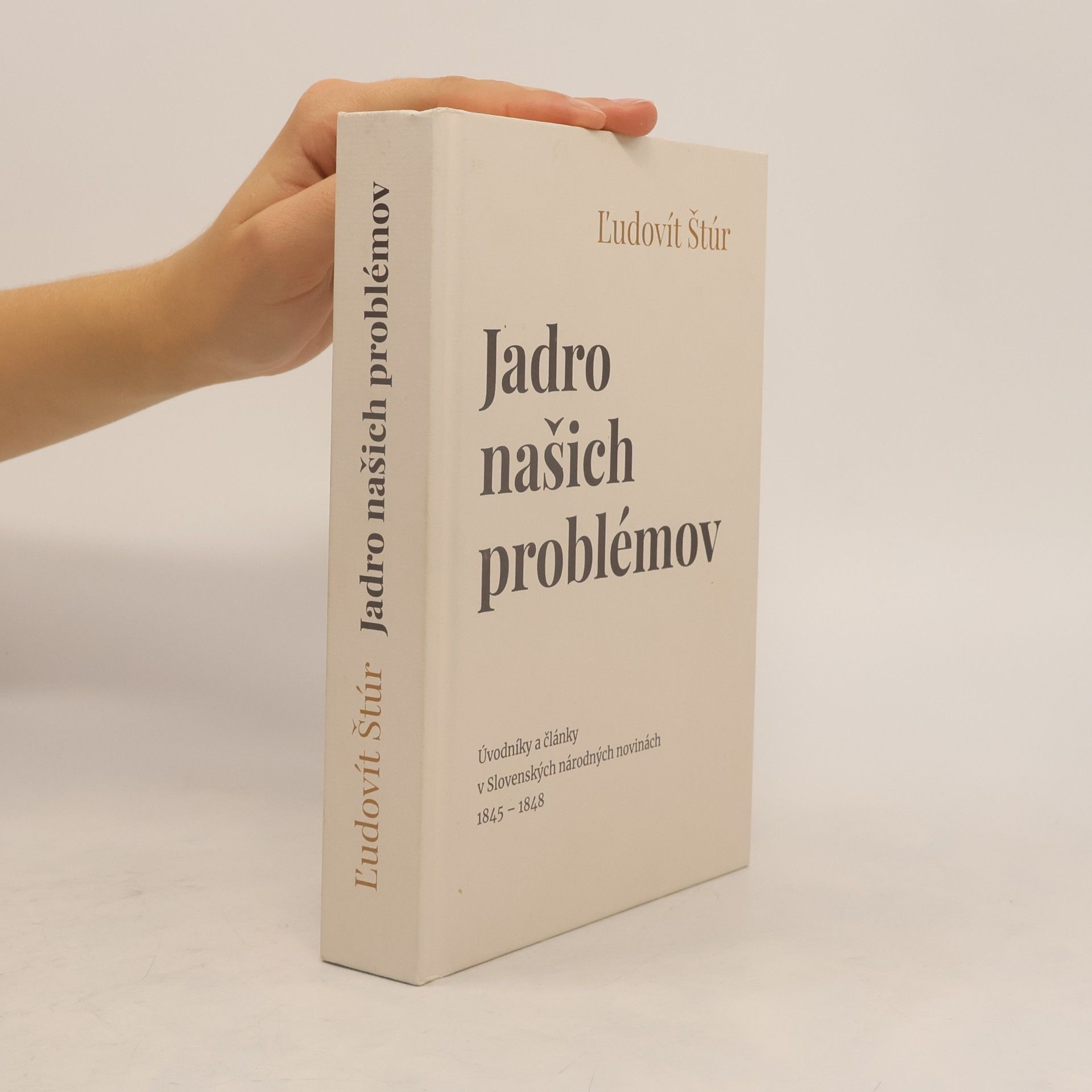 Ľudovít Štúr Jadro našich problémov
