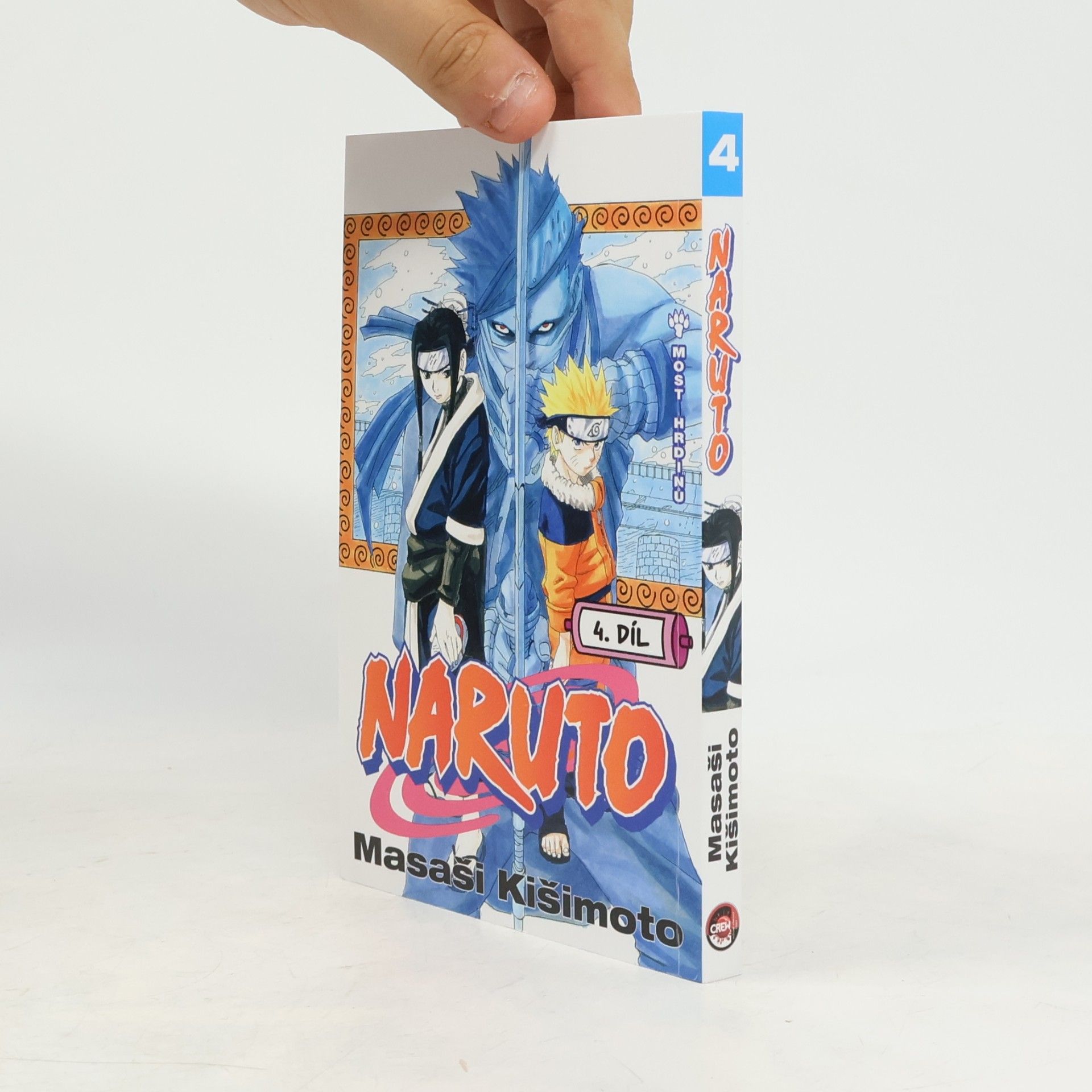 Masashi Kishimoto Naruto 4. díl. Most hrdinů