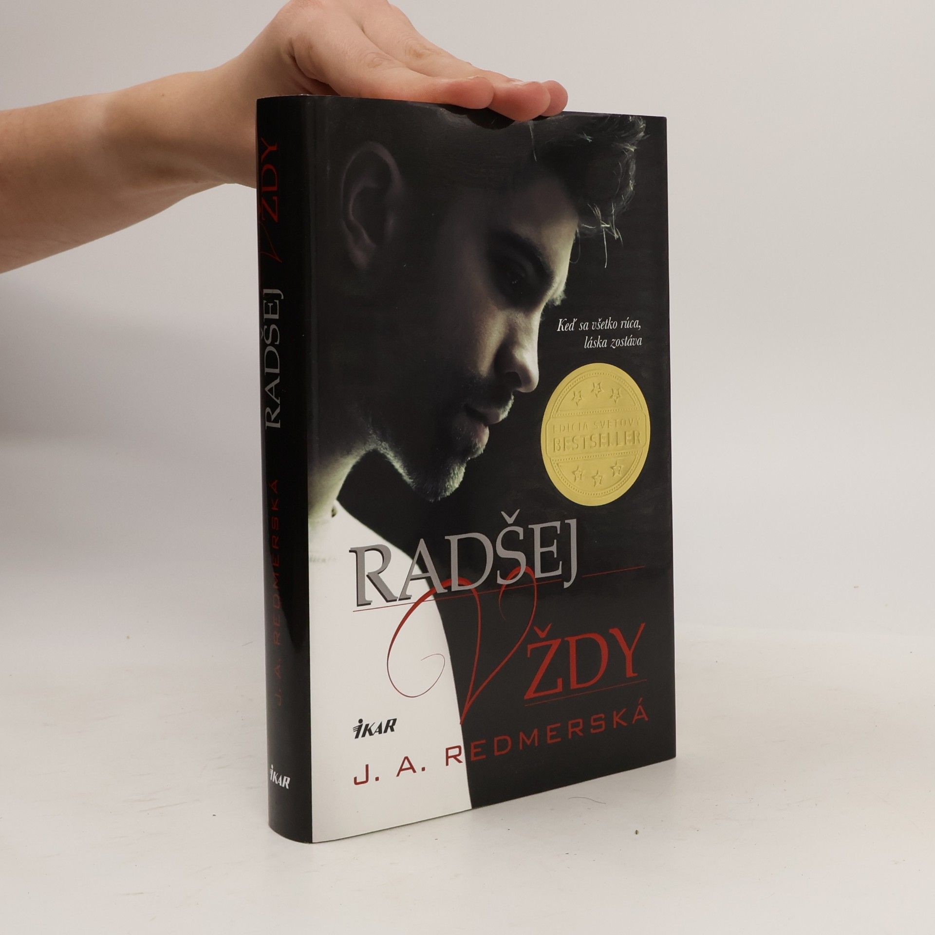 J.A. Redmerski Radšej vždy