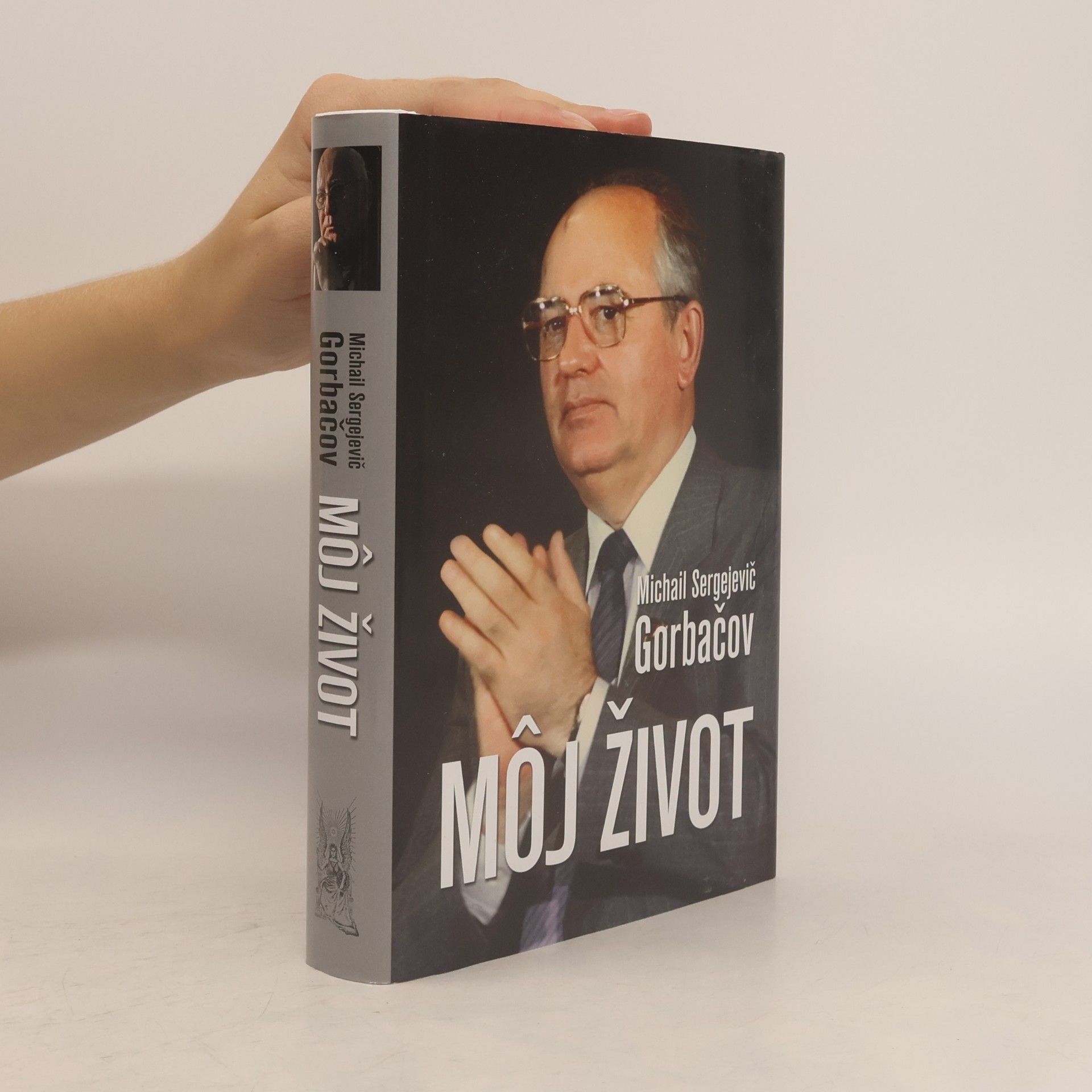Michail Sergejevič Gorbačev Môj život