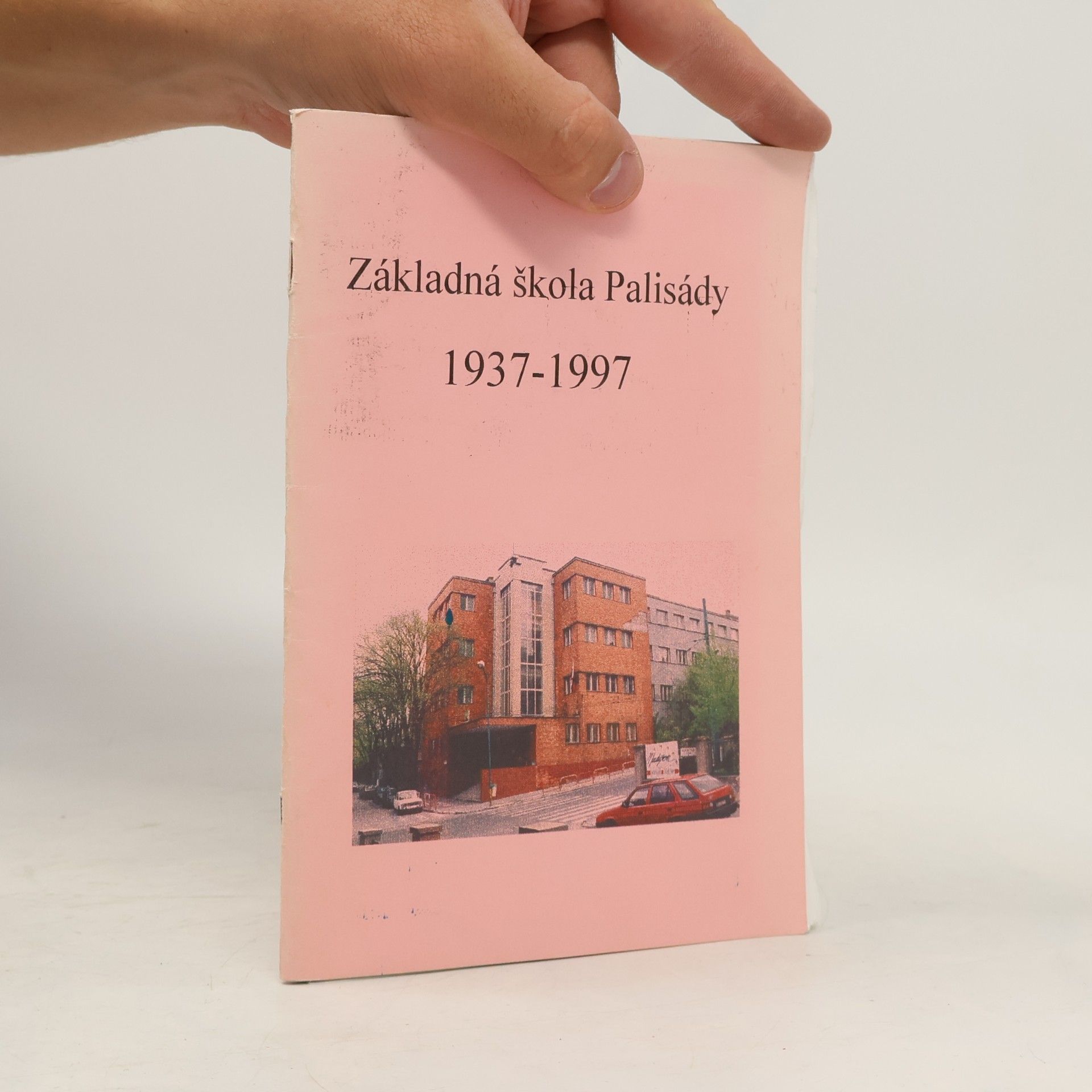 Autorenkollektiv Základná škola Palisády 1937-1997