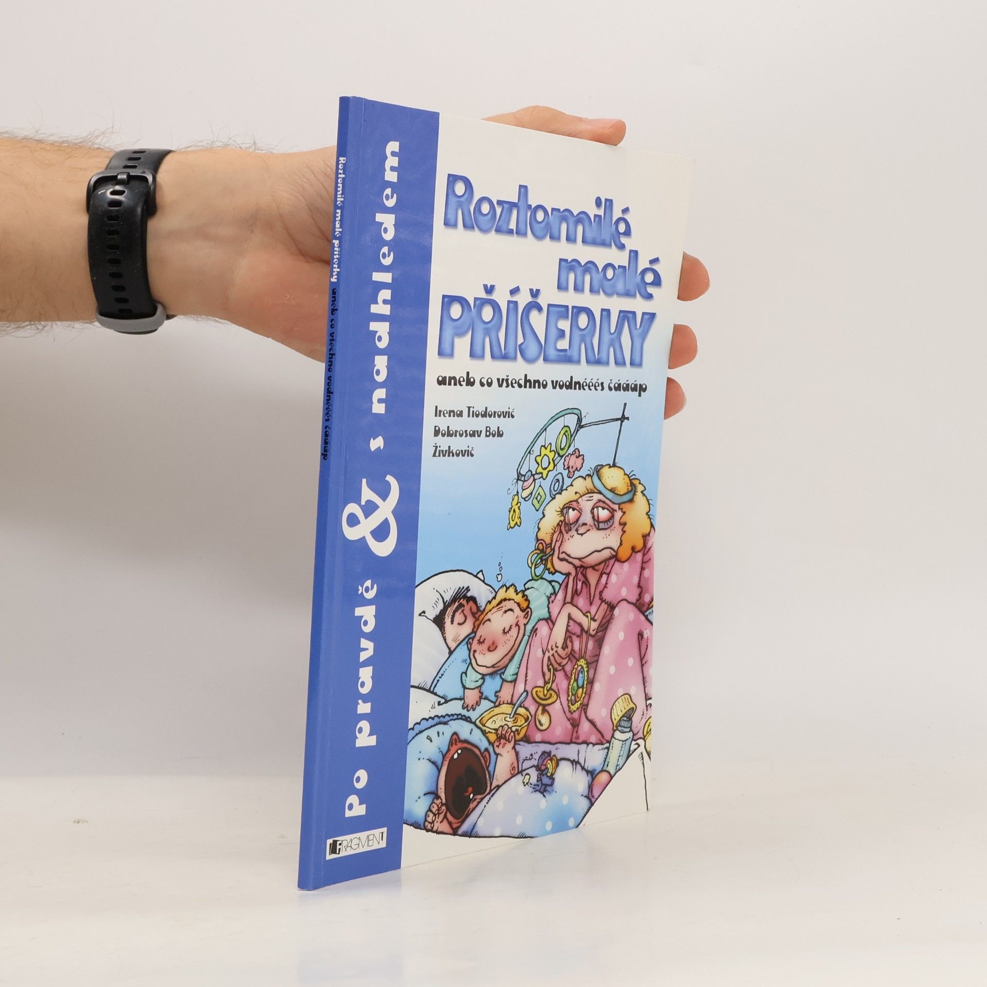Roztomilé malé příšerky, aneb, Co všechno vodnééés čáááp