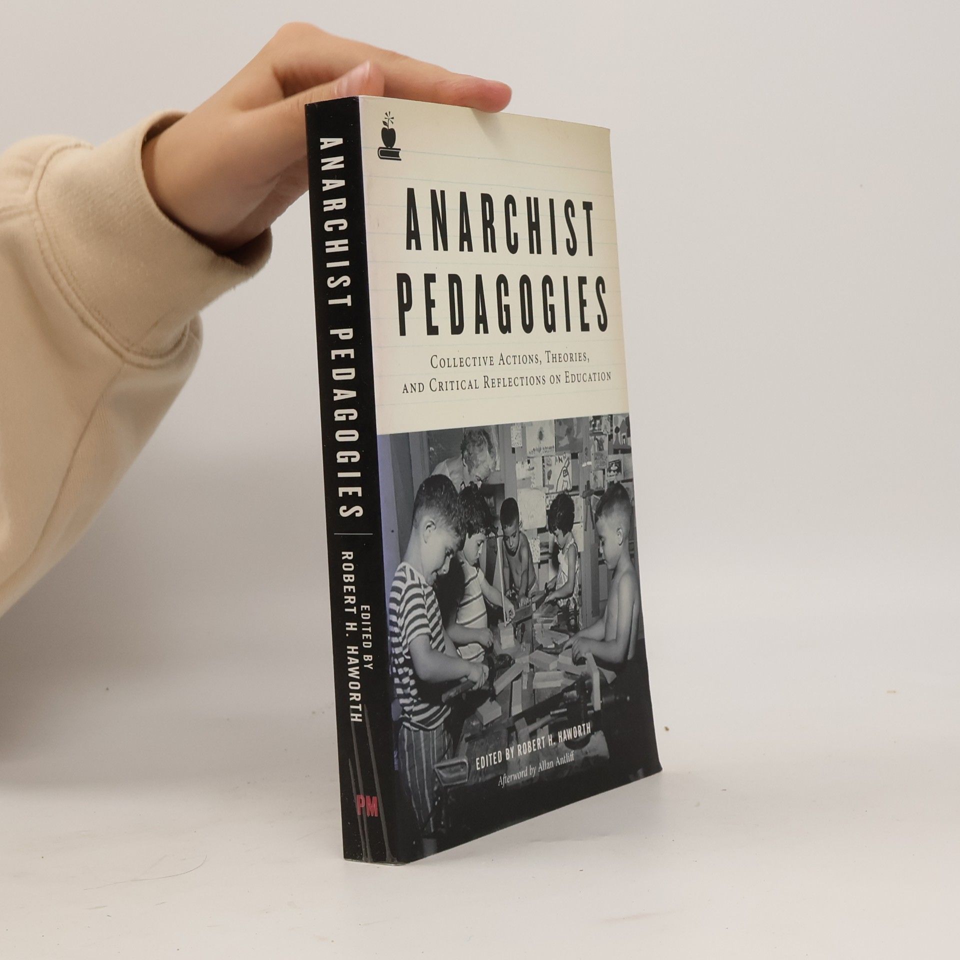 Robert H. Haworth Anarchist Pedagogies
