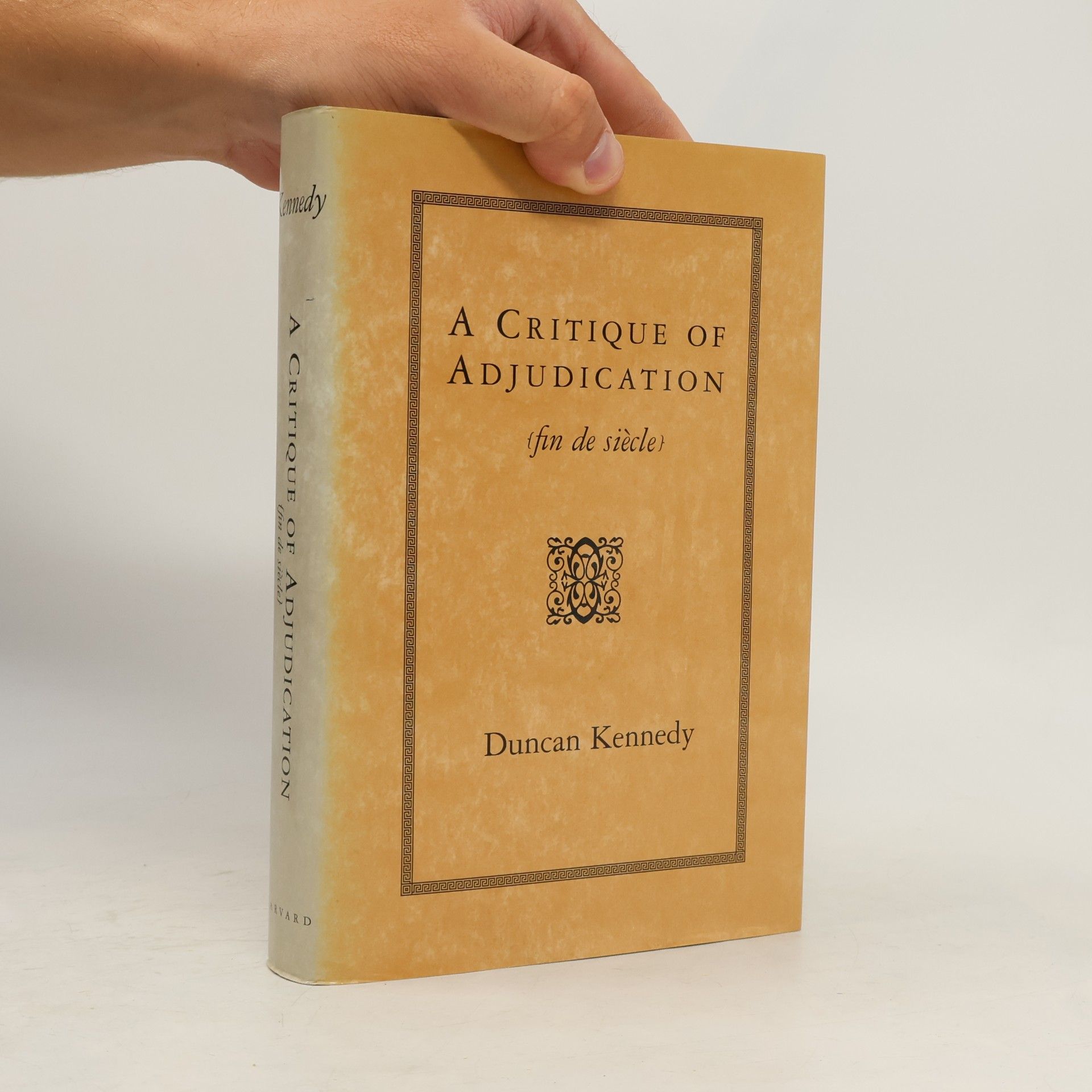 Duncan Kennedy A Critique of Adjudication