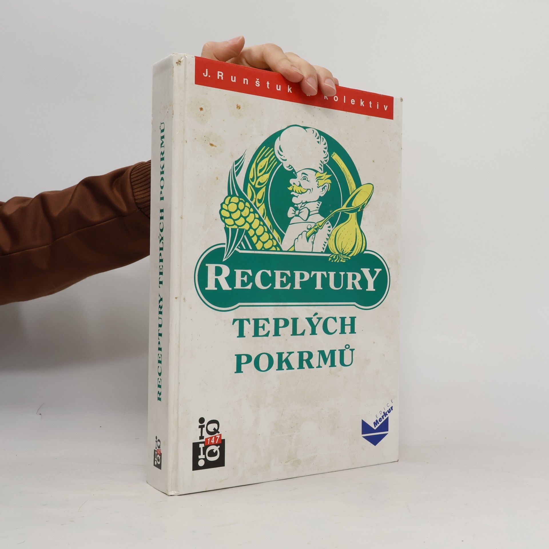 Jaroslav Runštuk Receptury teplých pokrmů
