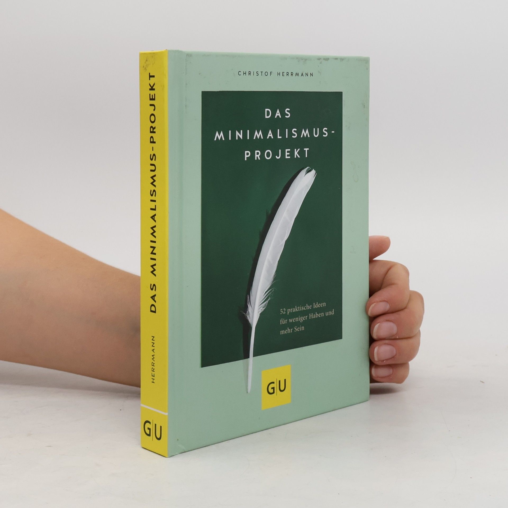 Christof Herrmann Das Minimalismus-Projekt