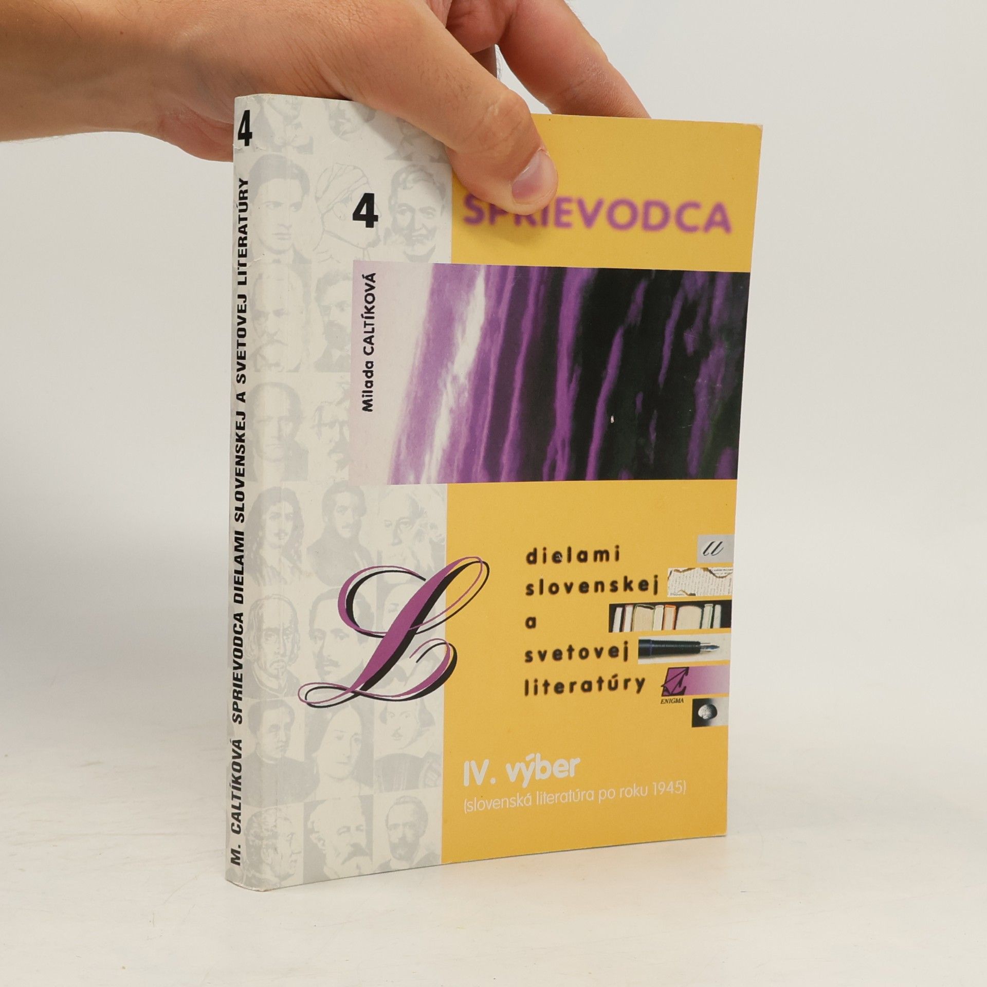 Sprievodca dielami slovenskej a svetovej literatúry. IV. výber