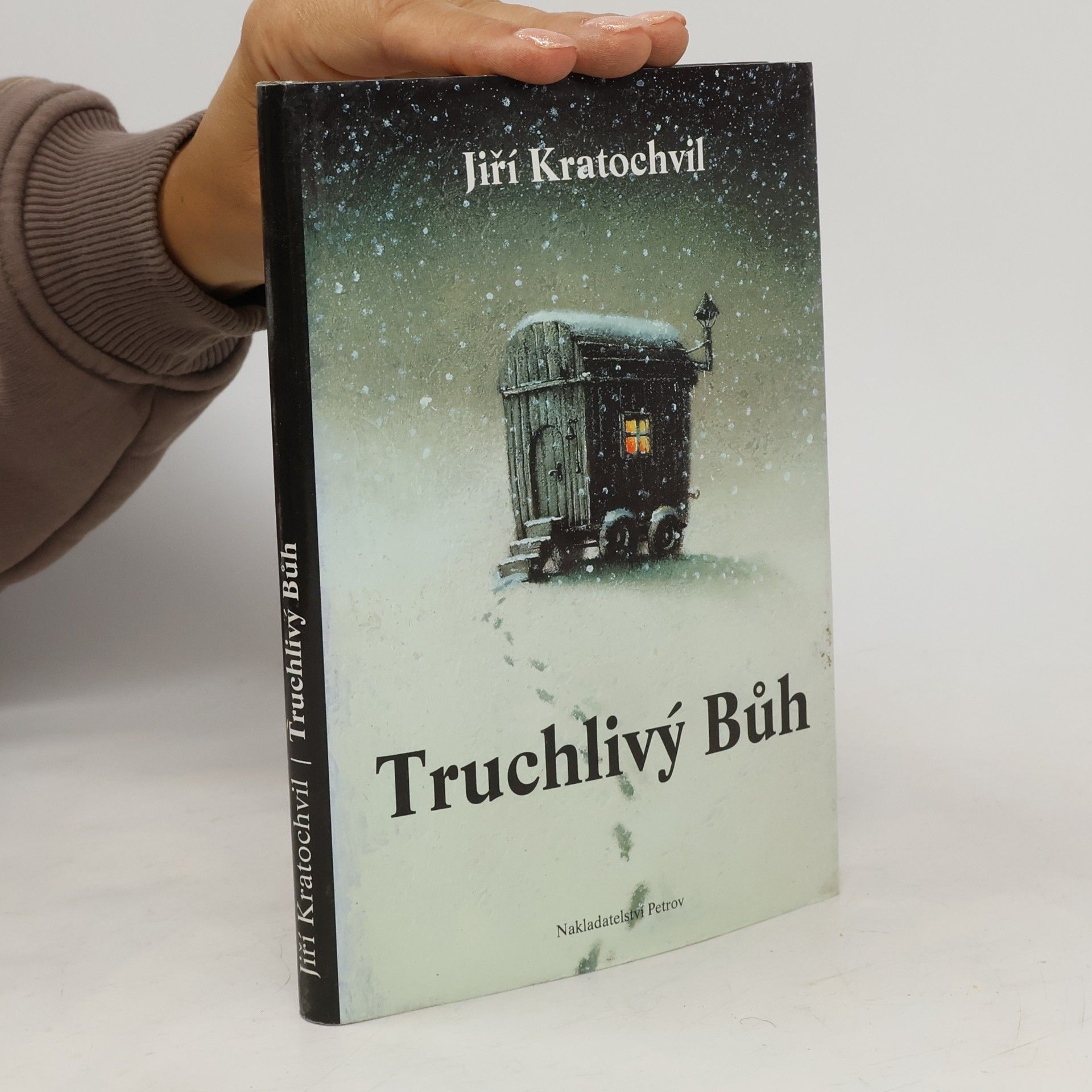 Jiří Kratochvil Truchlivý Bůh