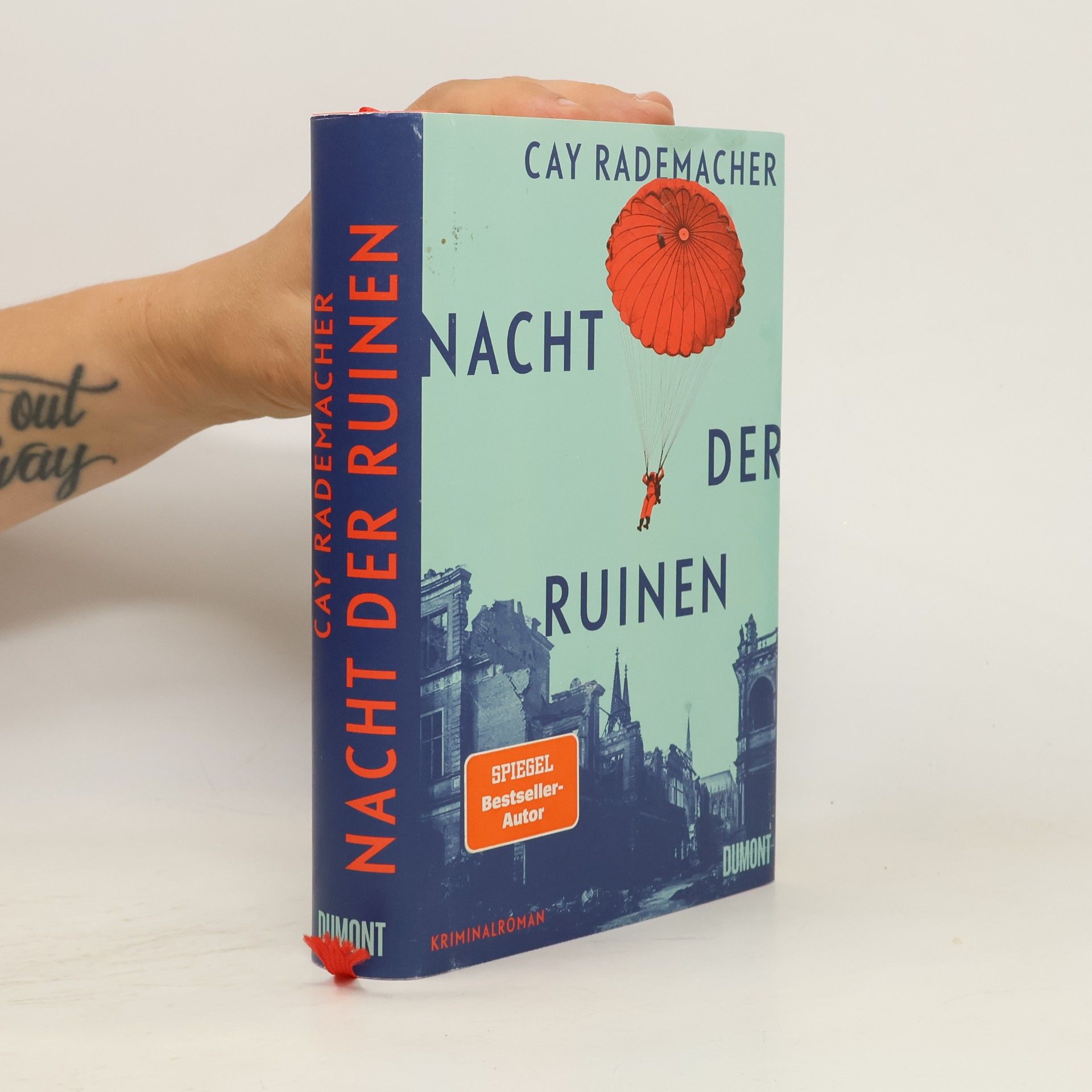 Cay Rademacher Nacht der Ruinen