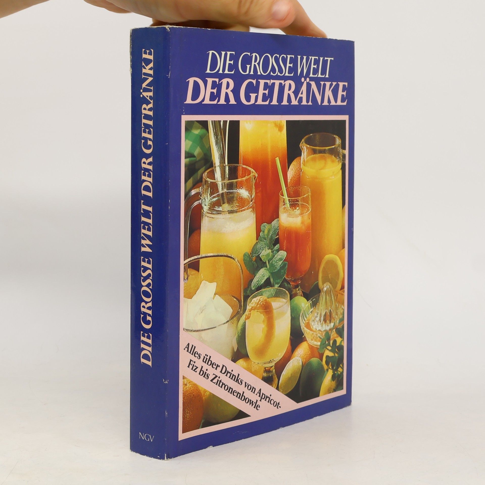 Autorenkollektiv Die Grosse Welt der Getränke