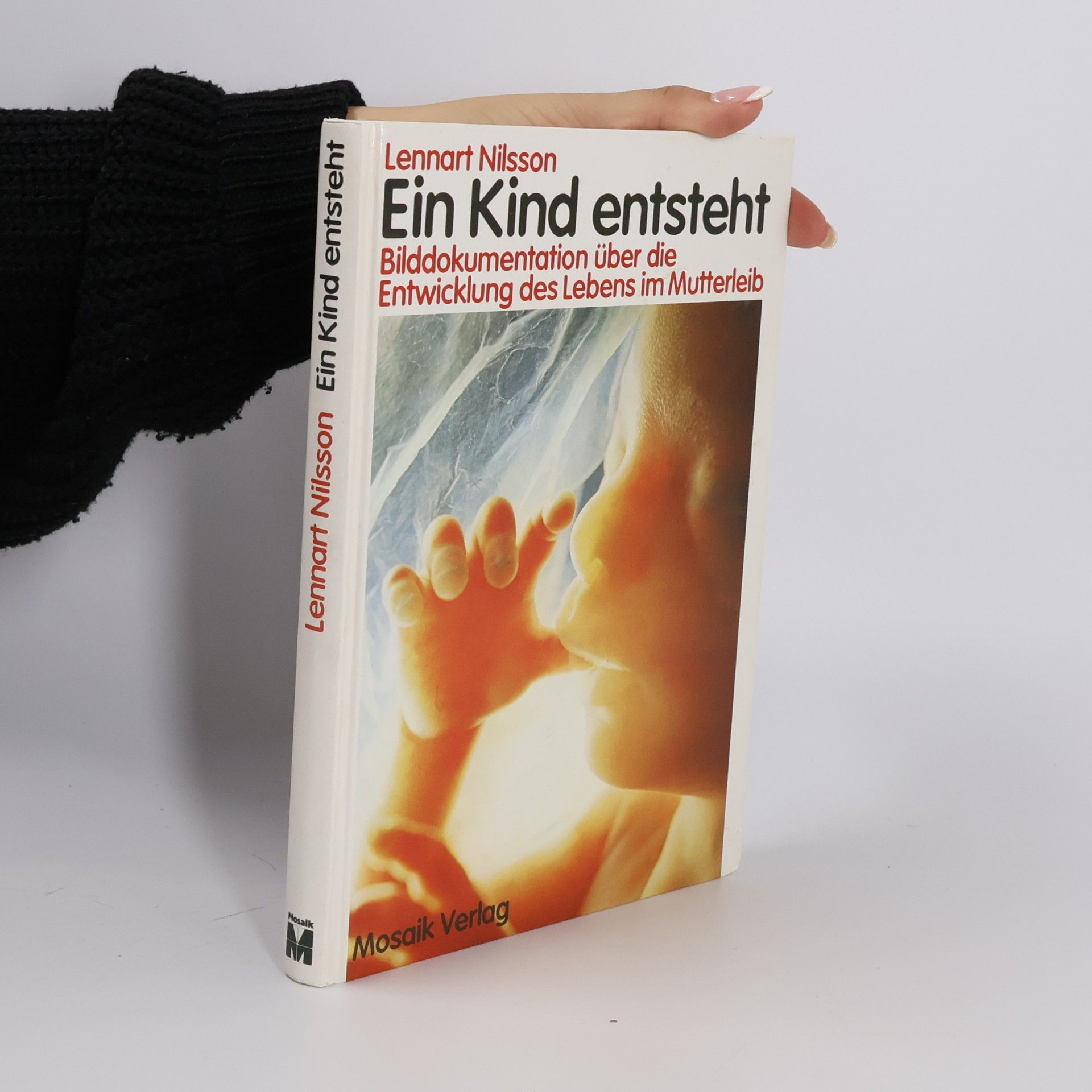 Lennart Nilsson Ein Kind entsteht