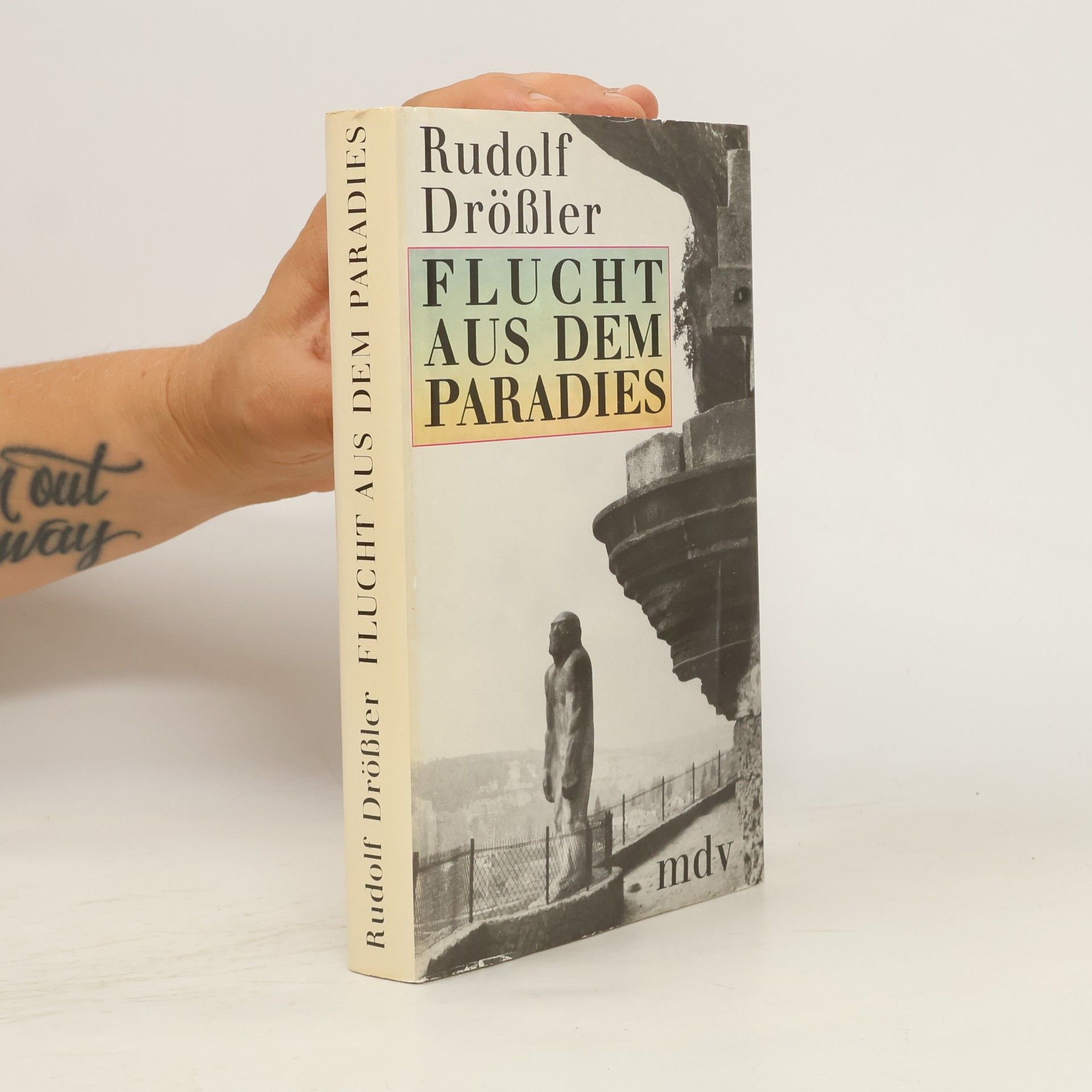 Rudolf Drößler Flucht aus dem Paradies