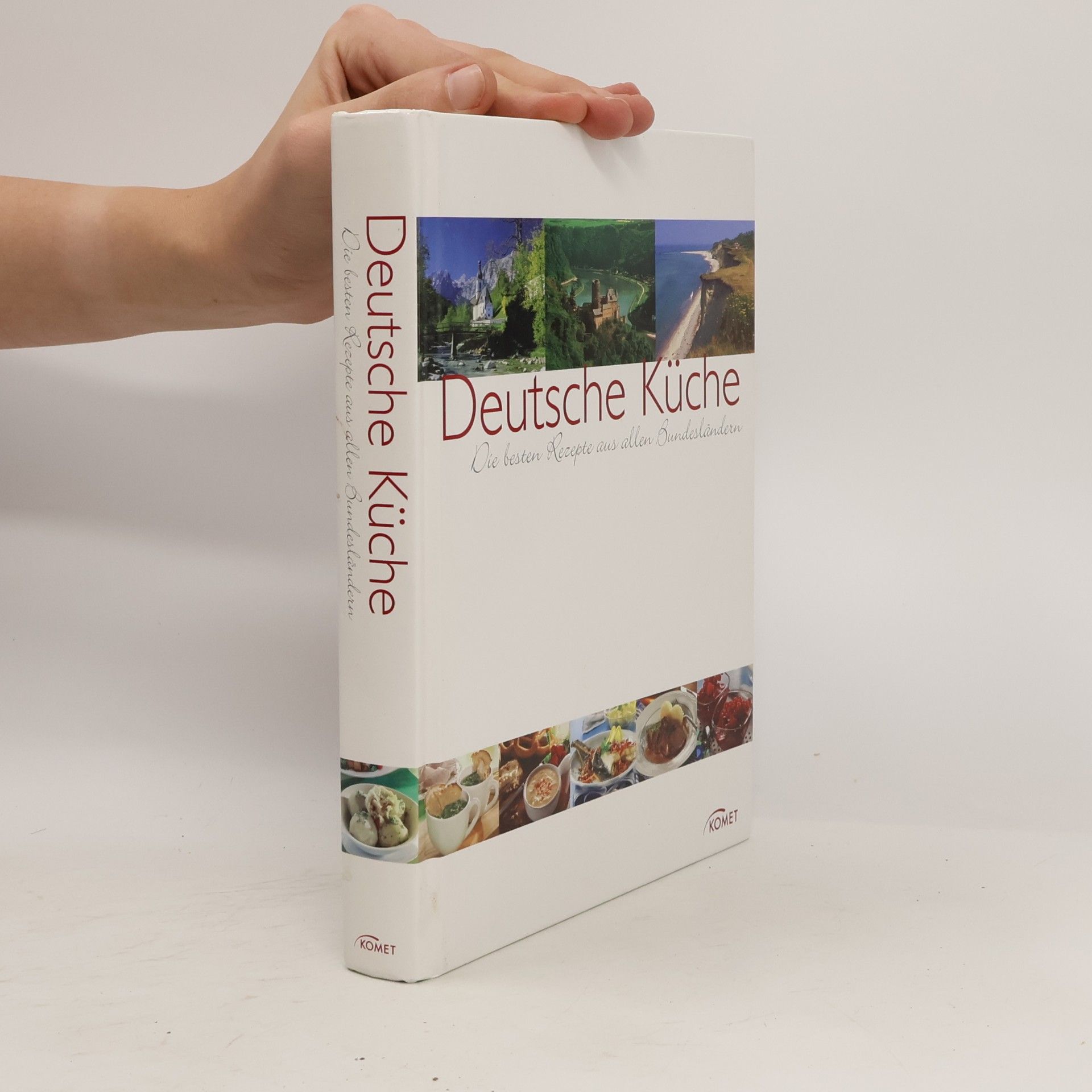Autorenkollektiv Deutsche Küche. Die besten Rezepte aus allen Bundesländern