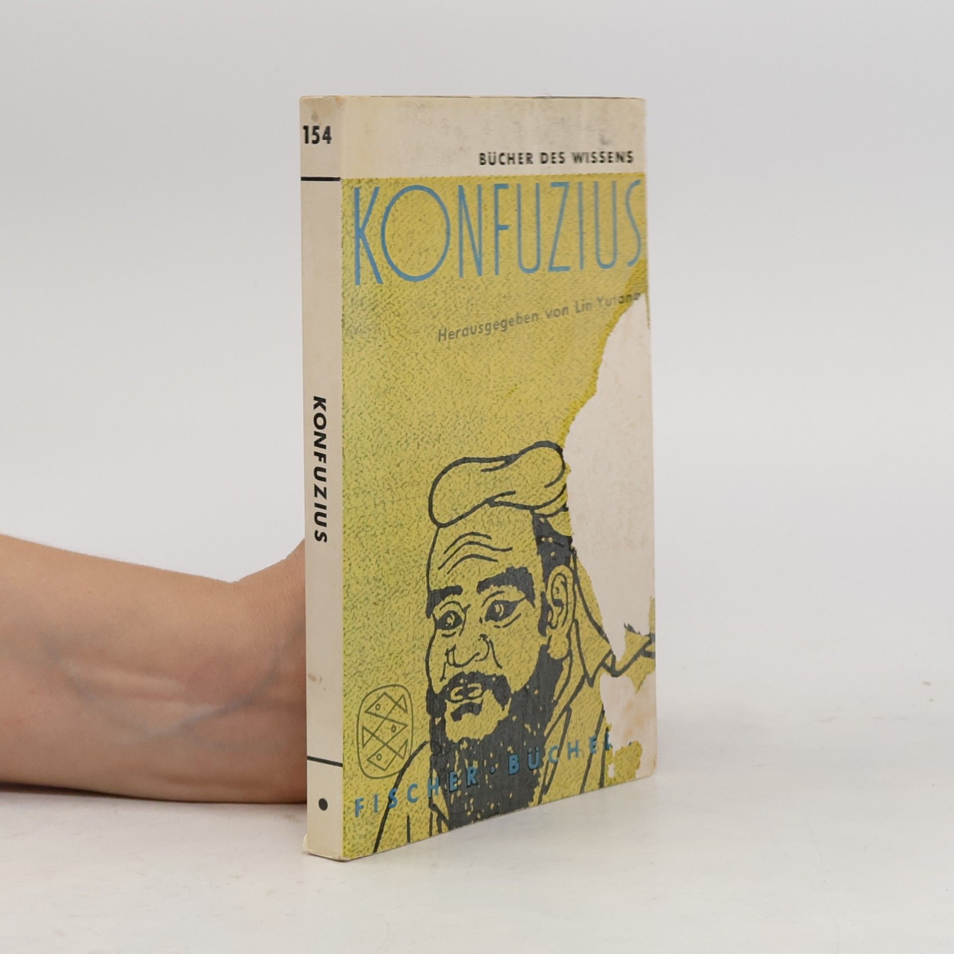 Lin Yutang Konfuzius. Bücher der Wissens 154