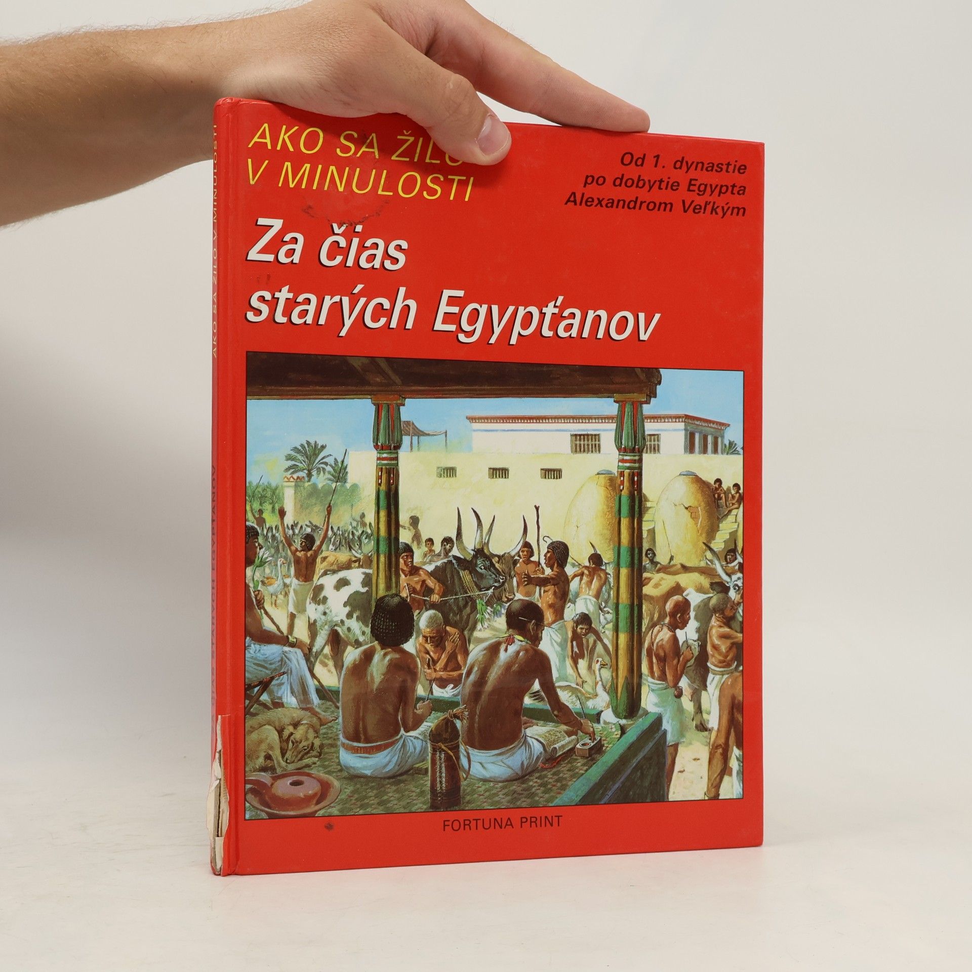 Pierre Miquel Za čias starých Egypťanov