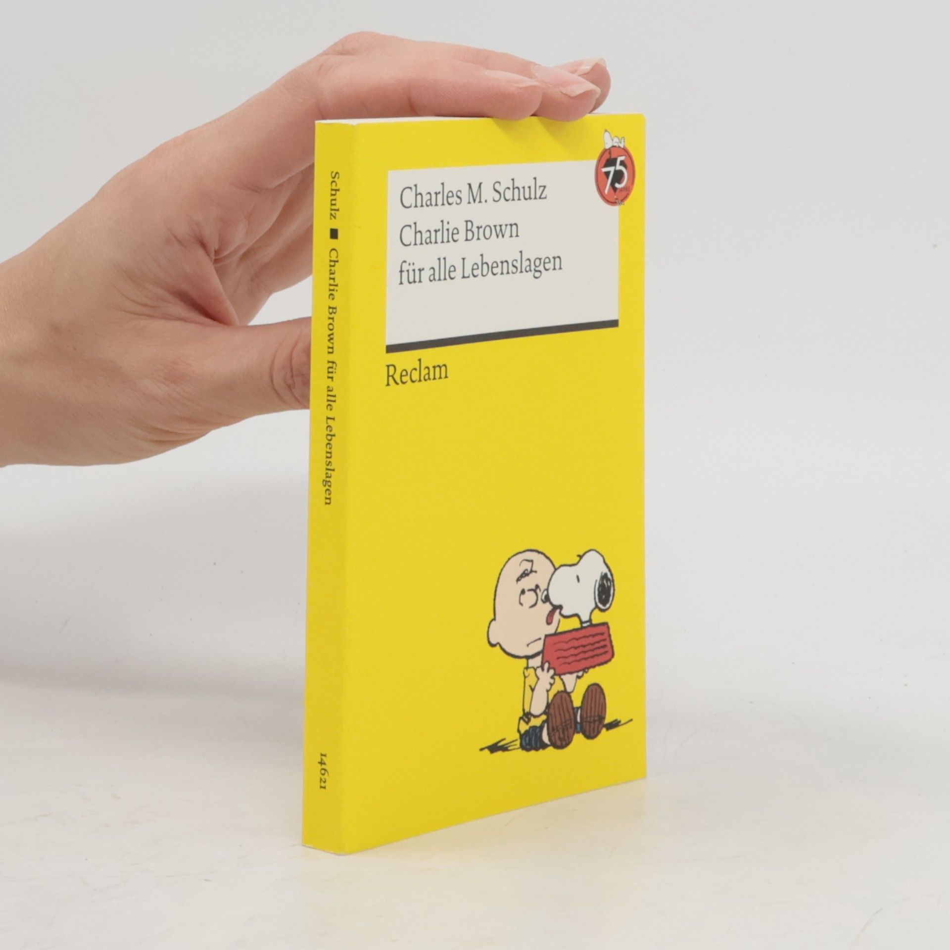 Charles M. Schulz Charlie Brown für alle Lebenslagen