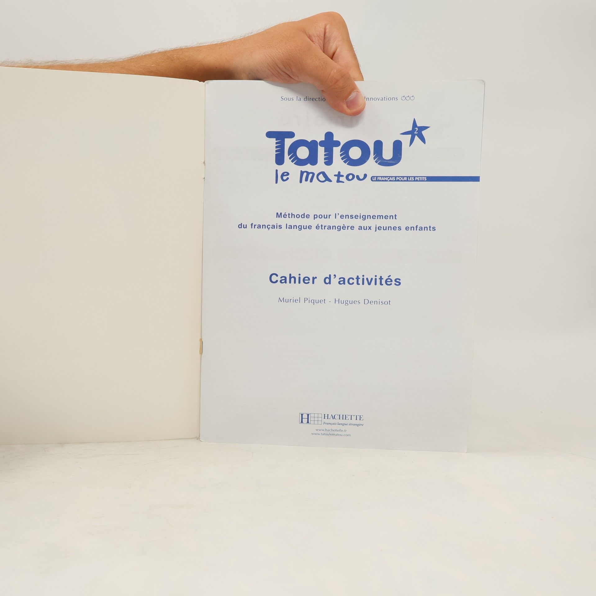Muriel Piquet Tatou le matou - 2: Le français pour les petits - Cahier d'activités