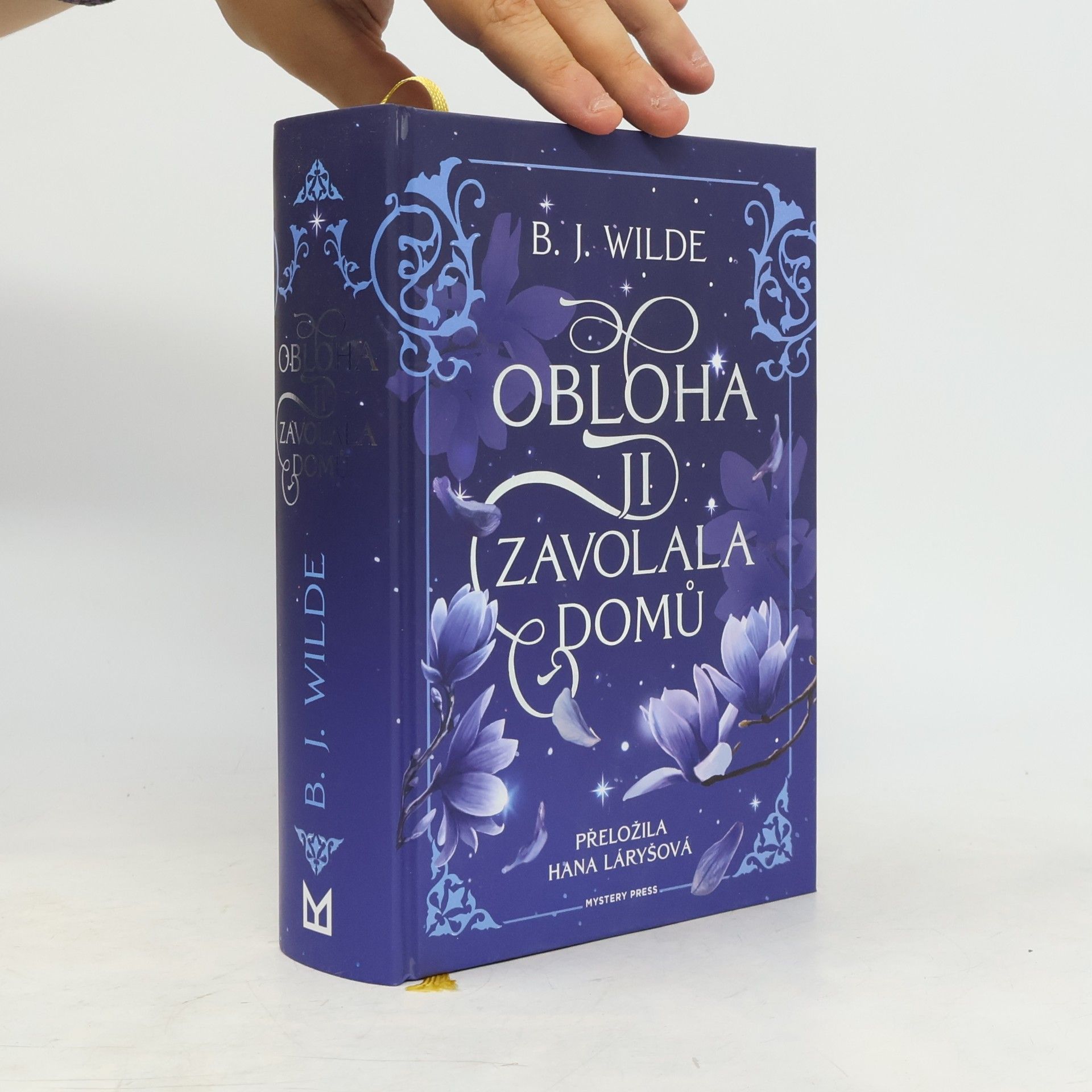 B. J. Wilde Obloha ji zavolala domů