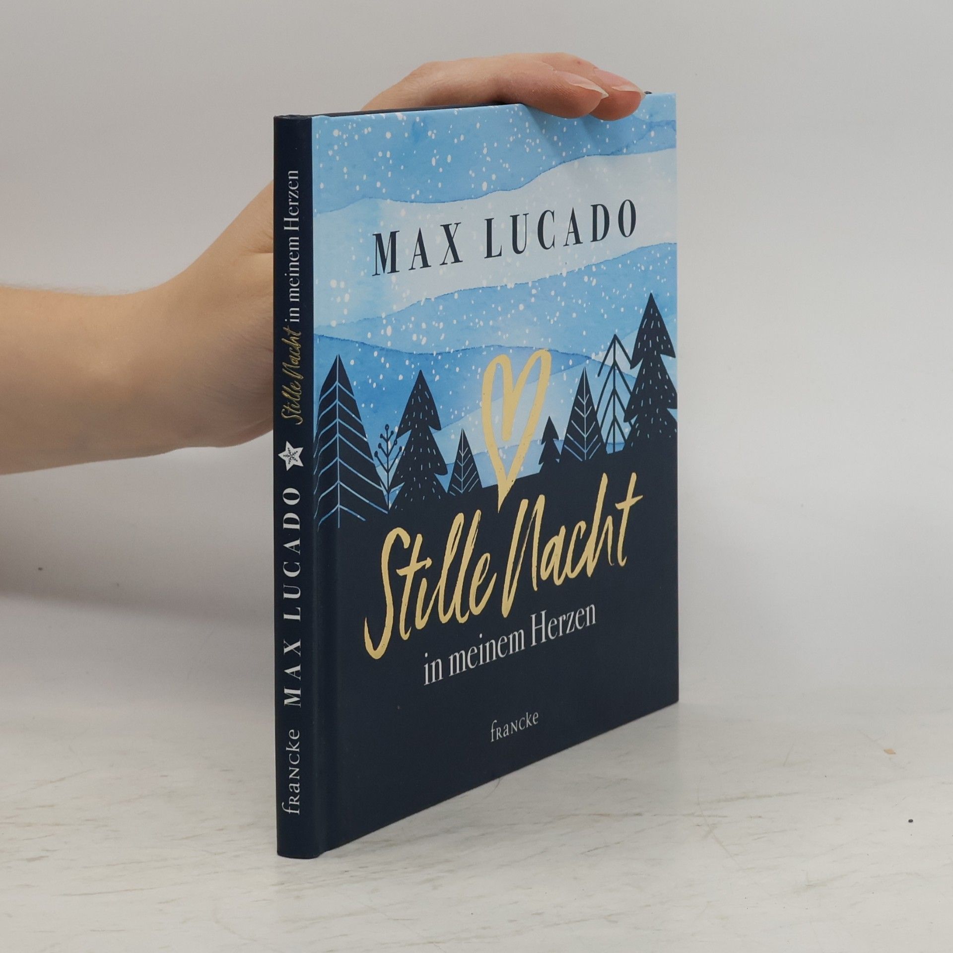 Max Lucado Stille Nacht in meinem Herzen