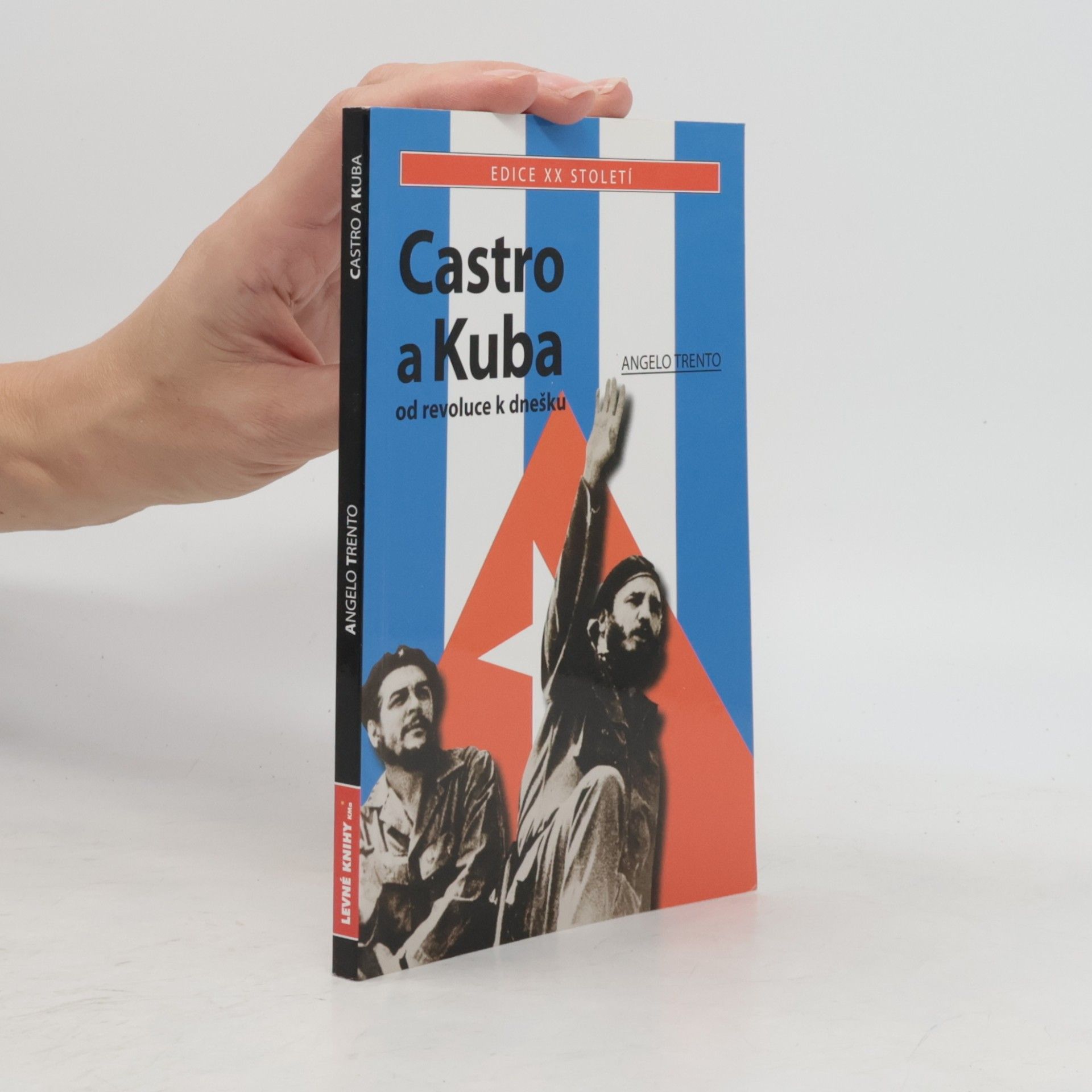 Angelo Trento Castro a Kuba: Od revoluce k dnešku