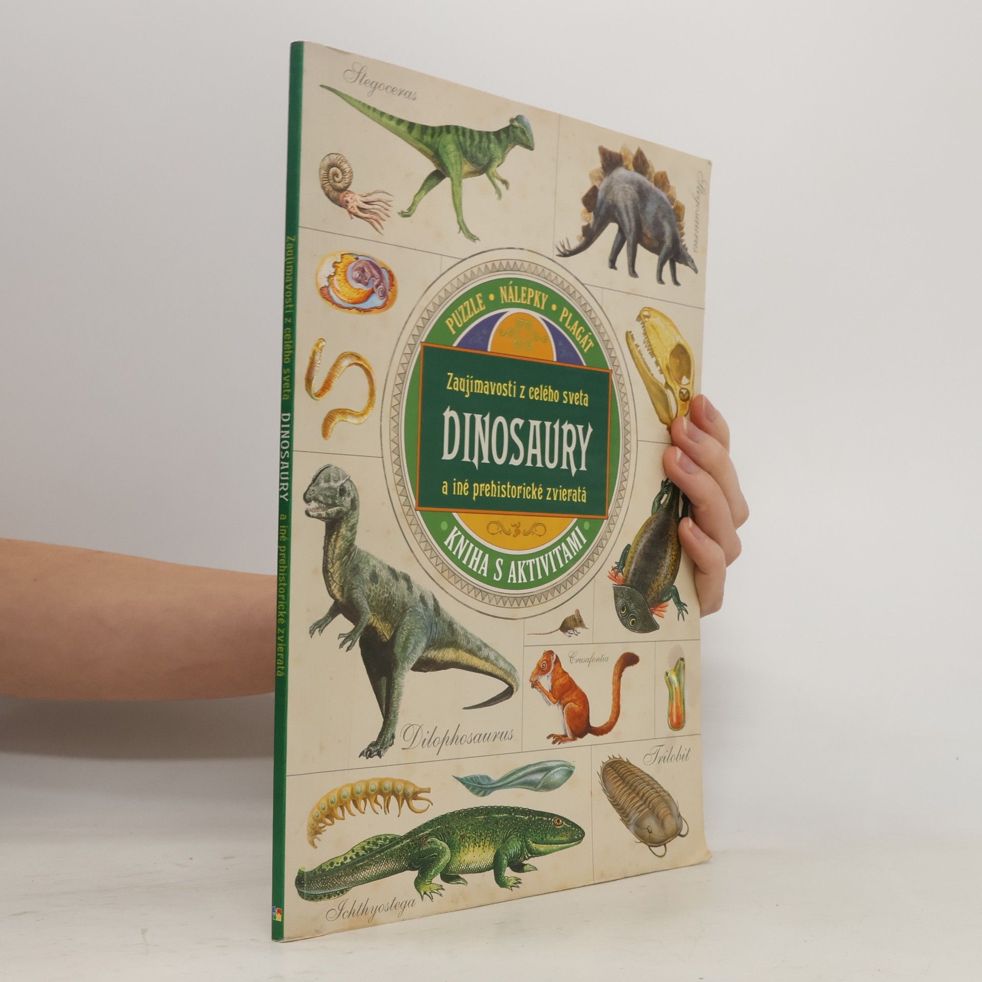 Polly Cheeseman Zaujímavosti z celého sveta. Dinosaury a iné prehistorické zvieratá