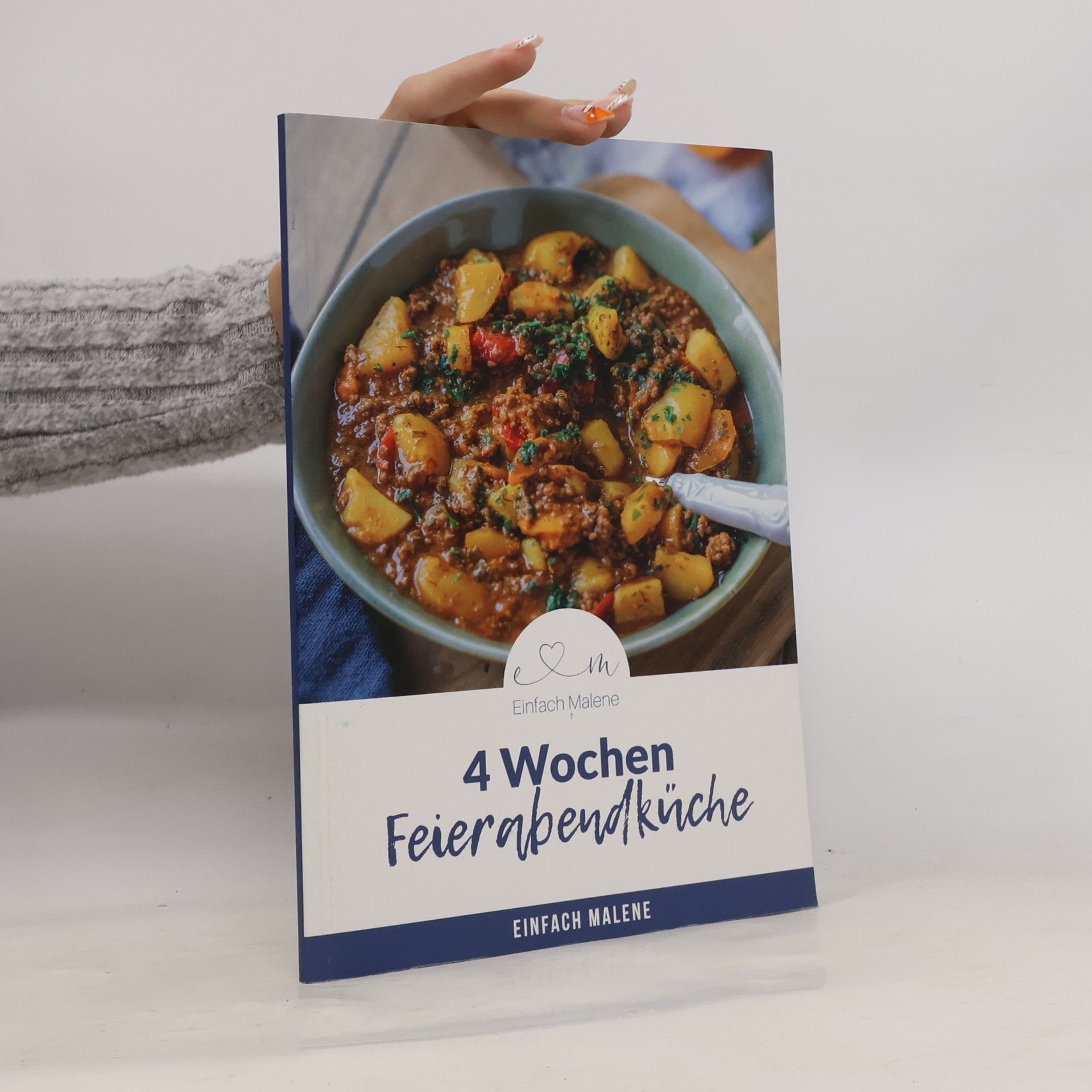Einfach Malene 4 Wochen Feierabendküche