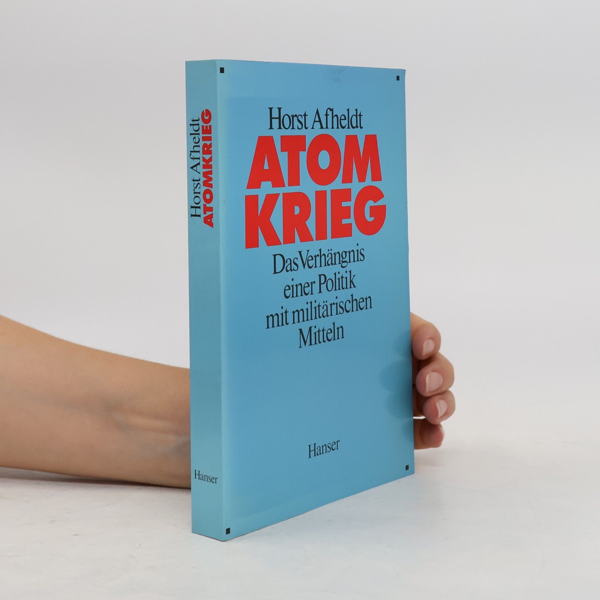 Horst Afheldt Atomkrieg