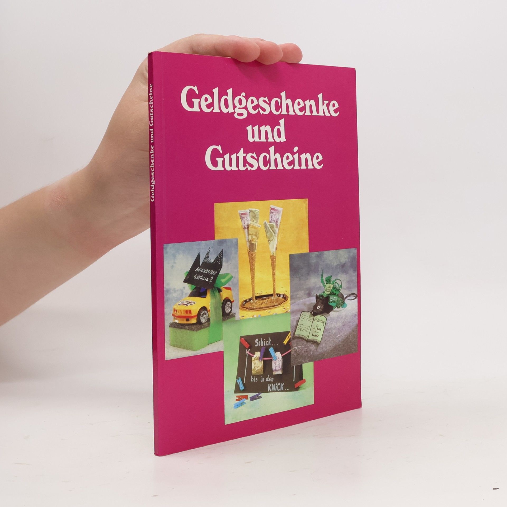Kolektiv autorů Geldgeschenke und Gutscheine