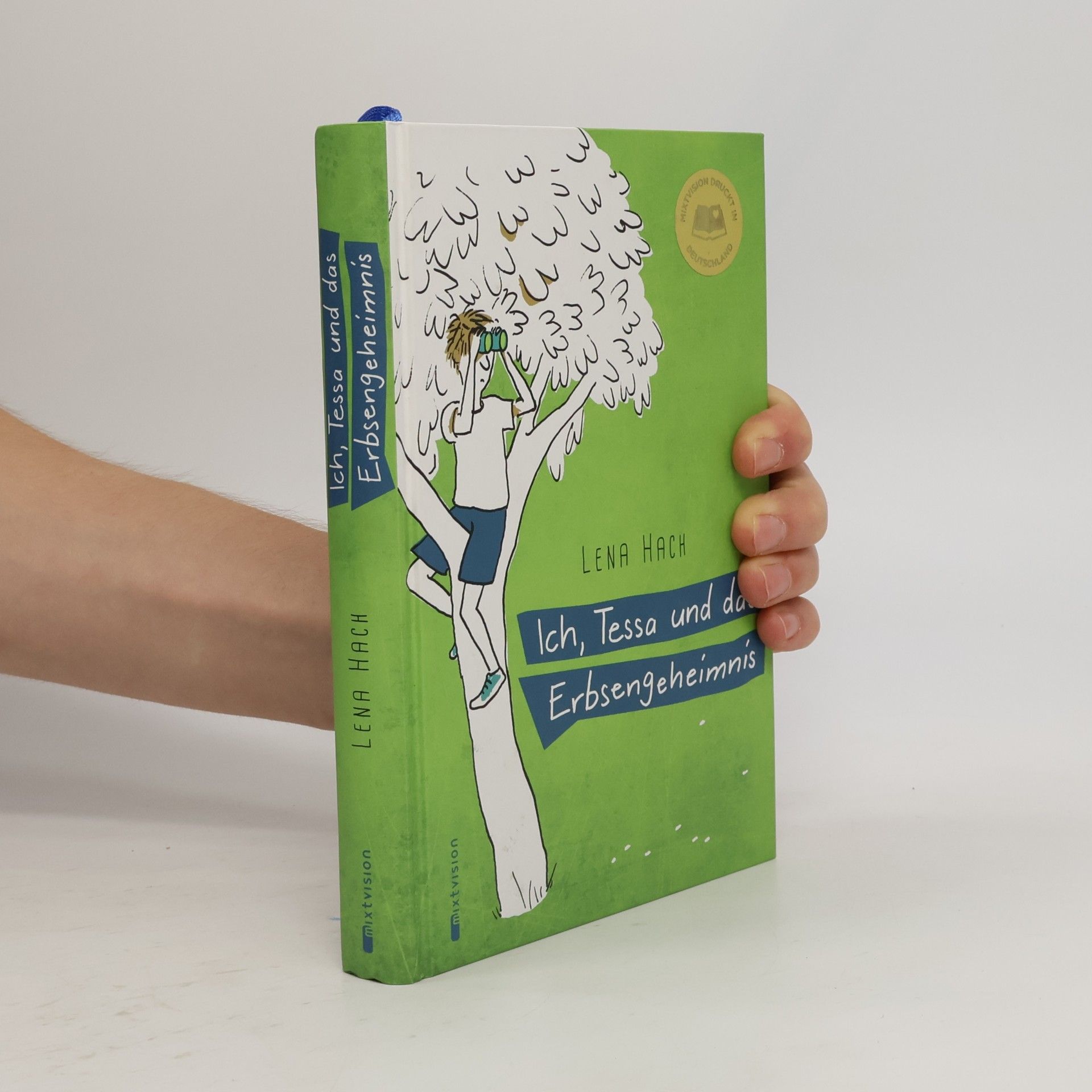 Lena Hach Ich, Tessa und das Erbsengeheimnis