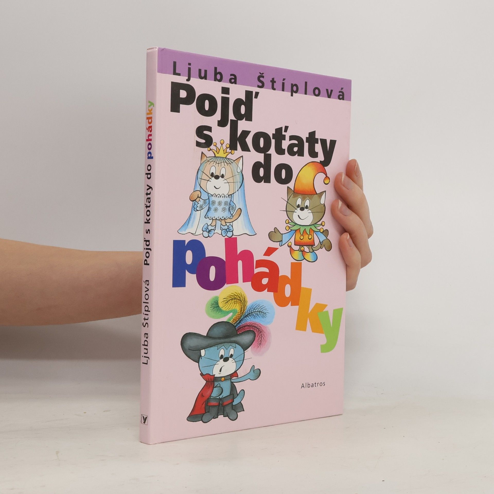 Ljuba Štíplová Pojď s koťaty do pohádky