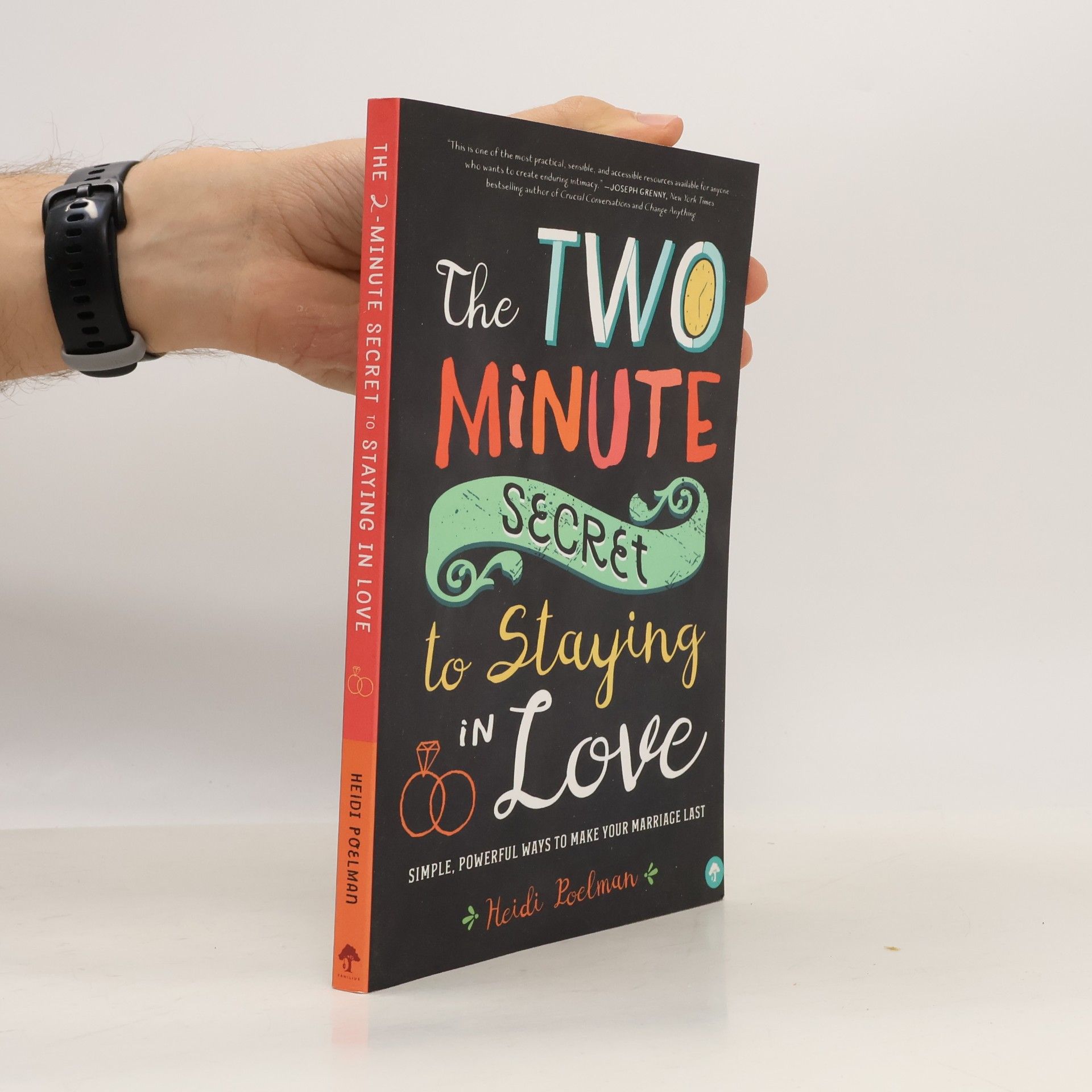 Heidi Poelman The Two Minute Secret for Staying in Love