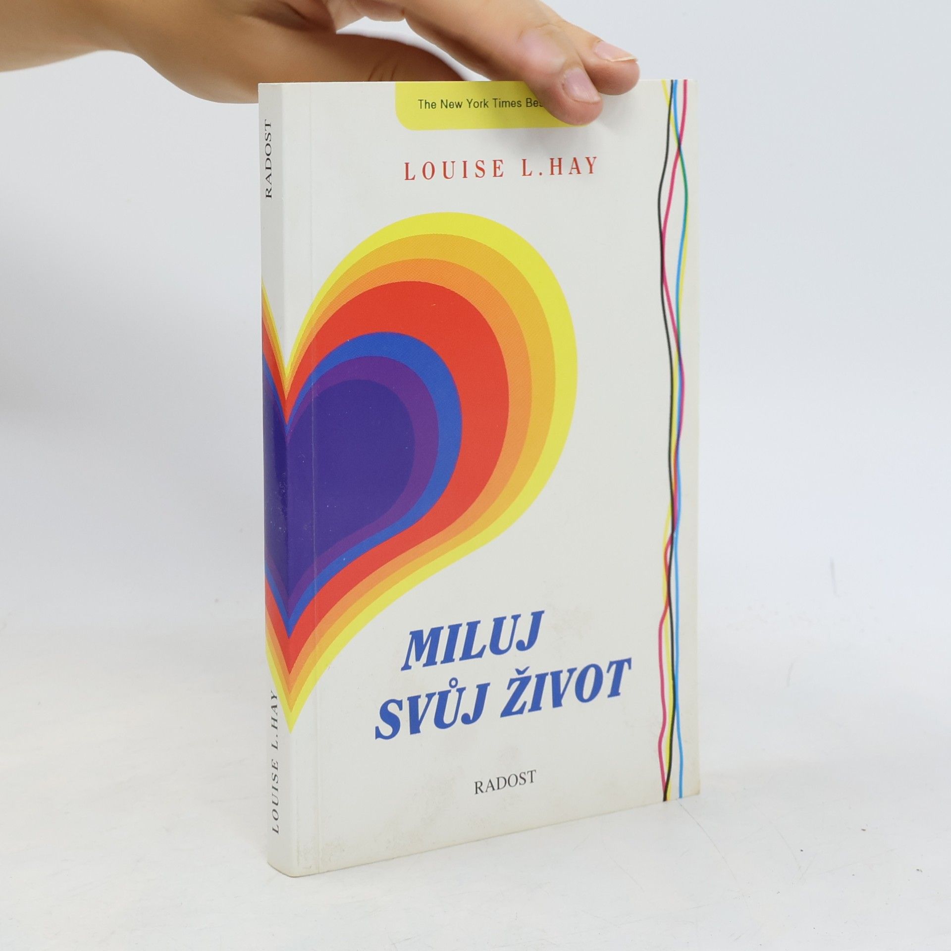Louise Lynn Hay Miluj svůj život