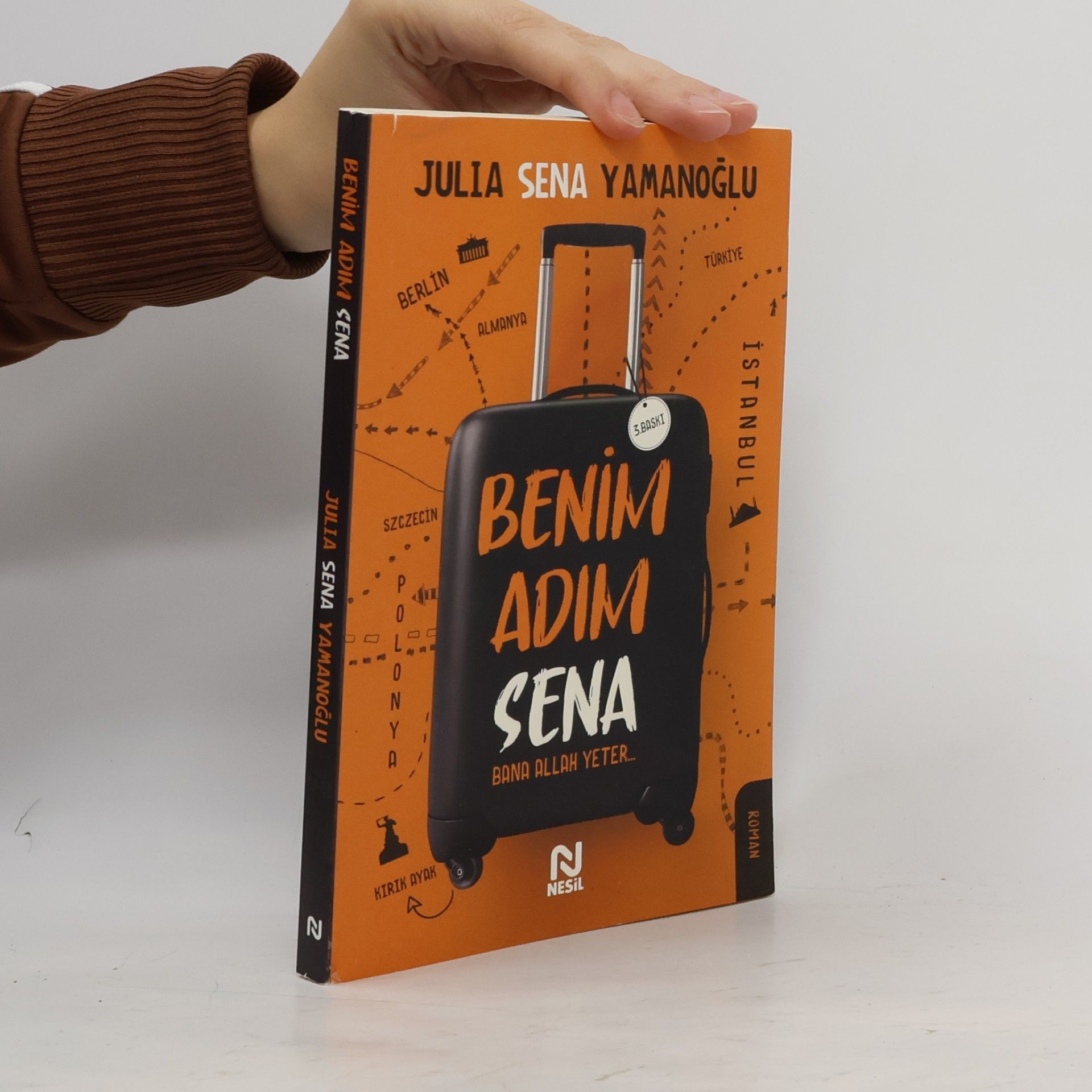 Julia Sena Yamanoğlu Benim Adim Sena - 3. Baskı