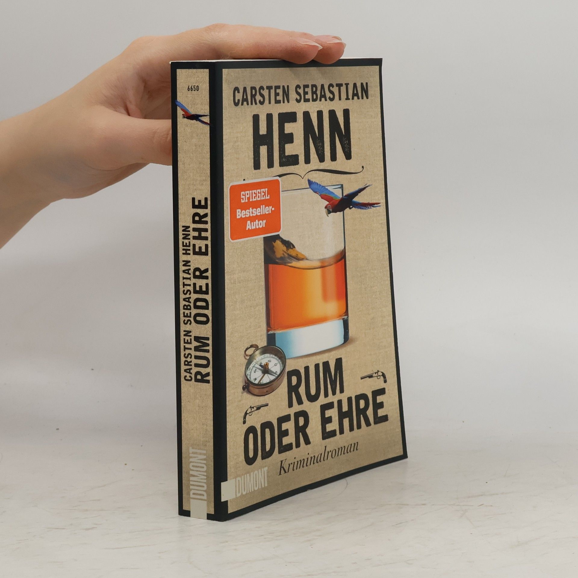 Carsten Sebastian Henn Rum oder Ehre