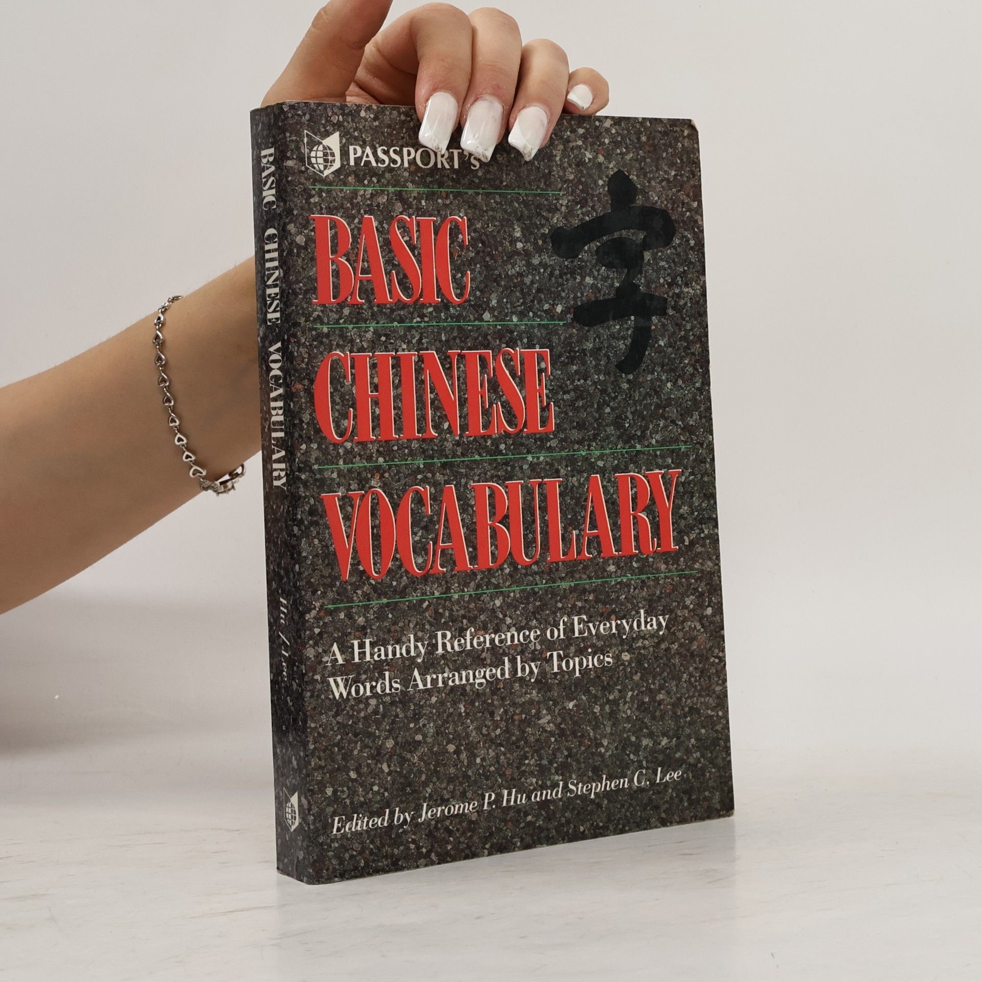 Jerome P. Hu Basic Chinese Vocabulary