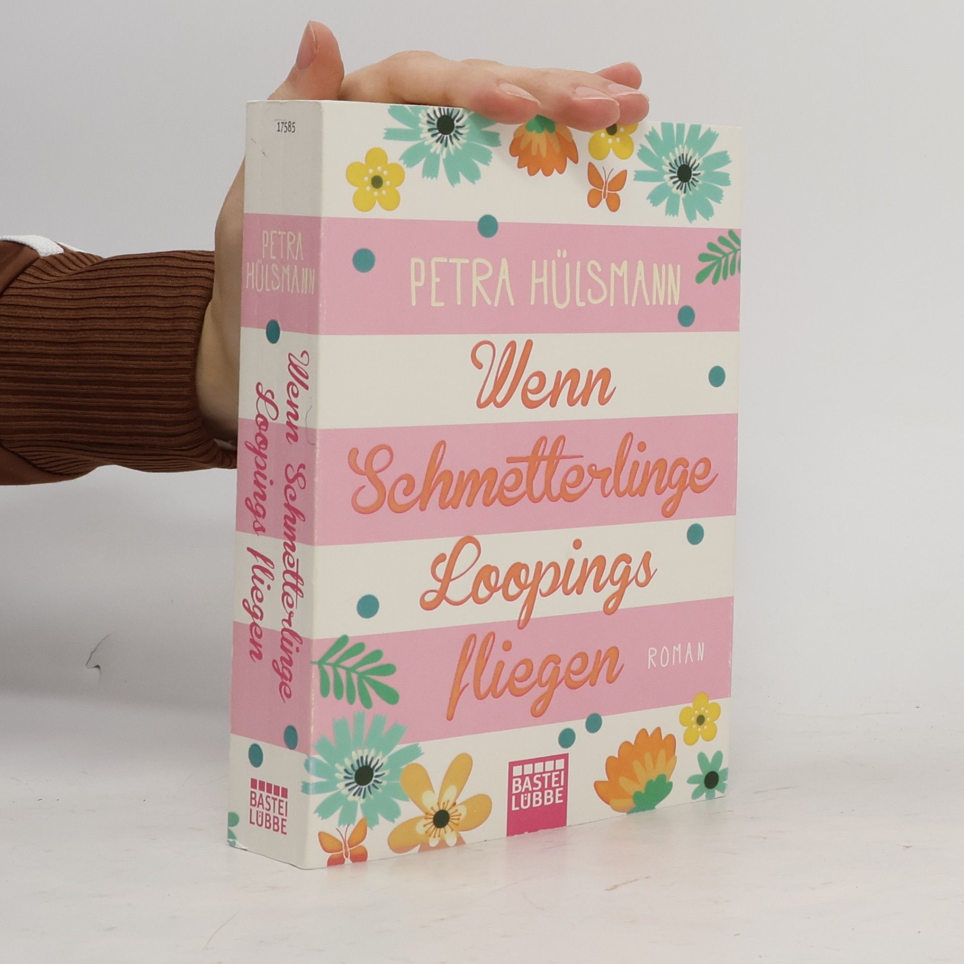Petra Hülsmann Wenn Schmetterlinge Loopings fliegen