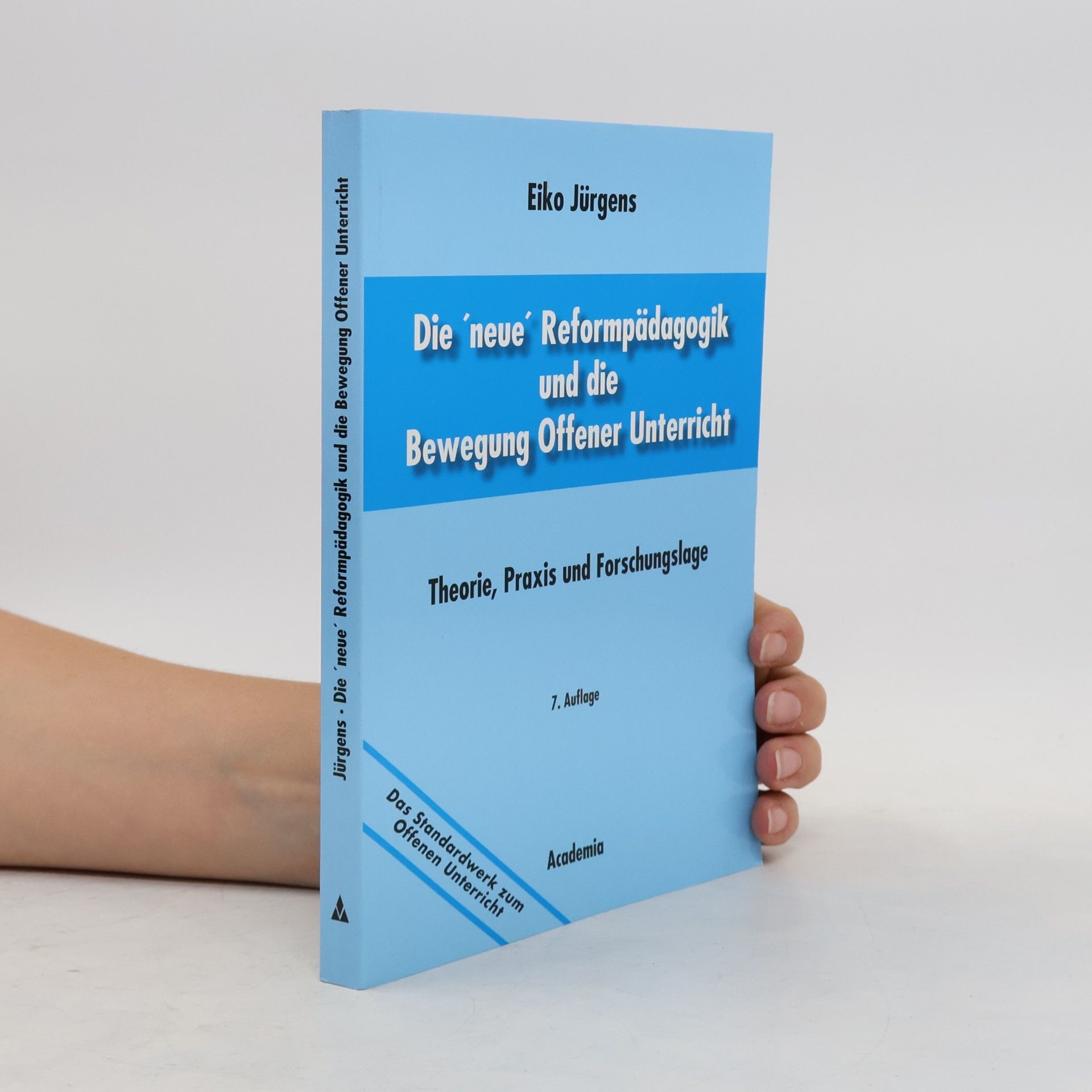 Eiko Jürgens Die "neue" Reformpädagogik und die Bewegung Offener Unterricht