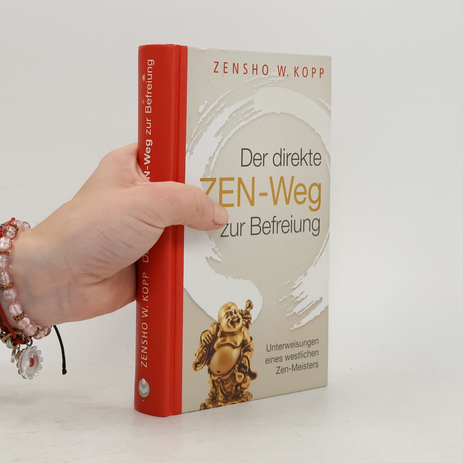Zensho W. Kopp Der direkte ZEN-Weg zur Befreiung