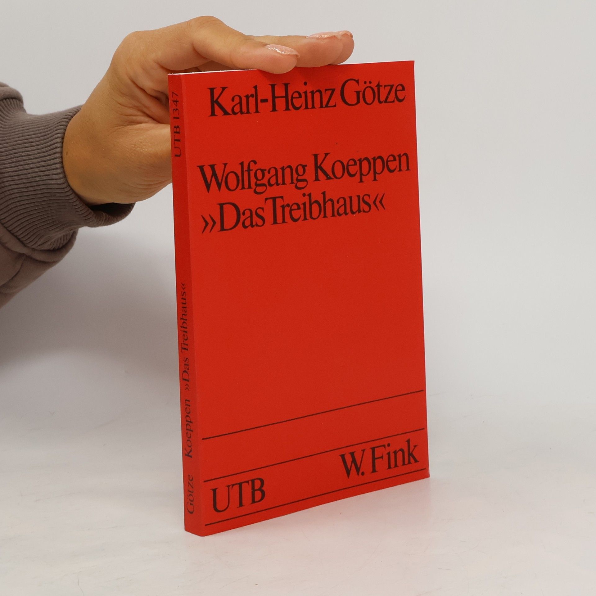 Karl Heinz Götze Wolfgang Koeppen, Das Treibhaus