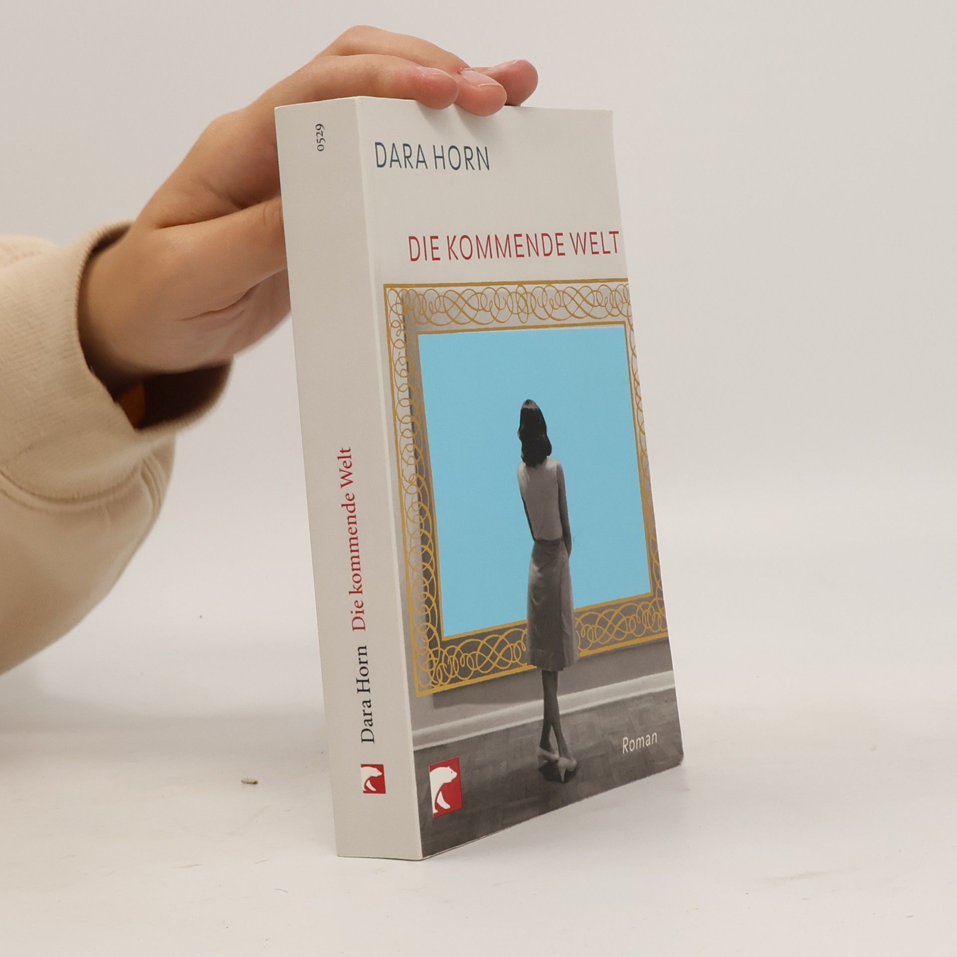 Dara Horn Die kommende welt