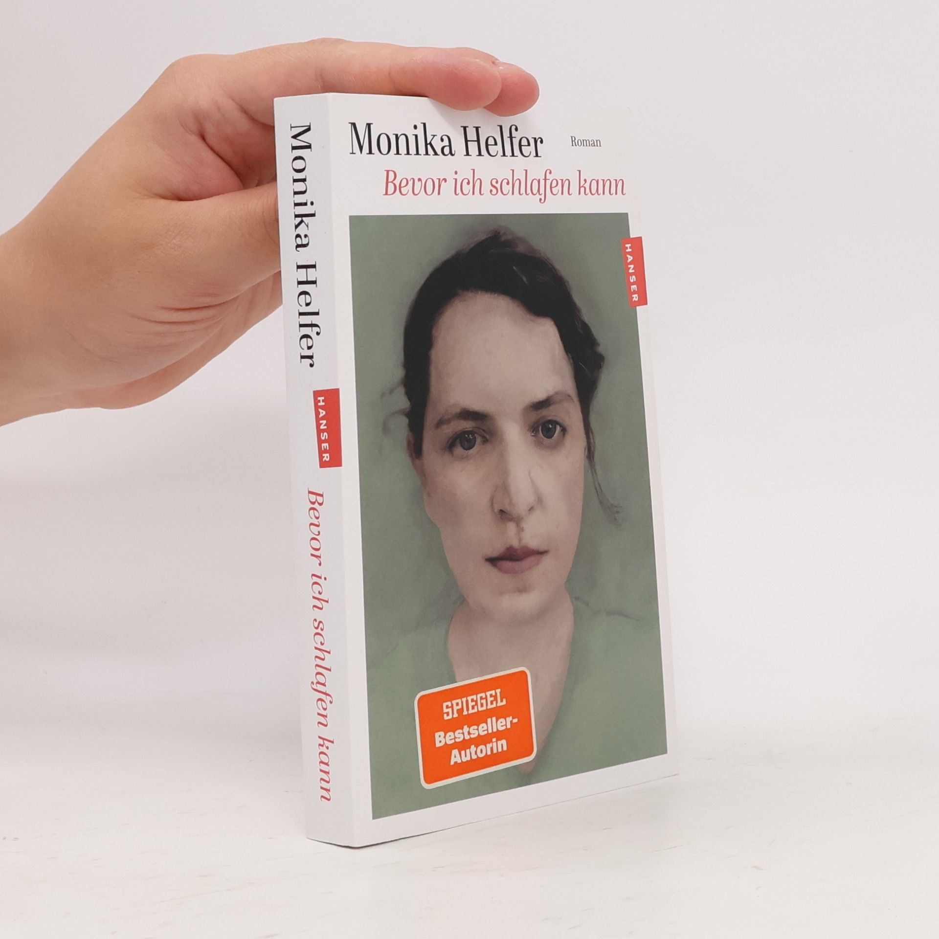 Monika Helfer Bevor ich schlafen kann: Roman