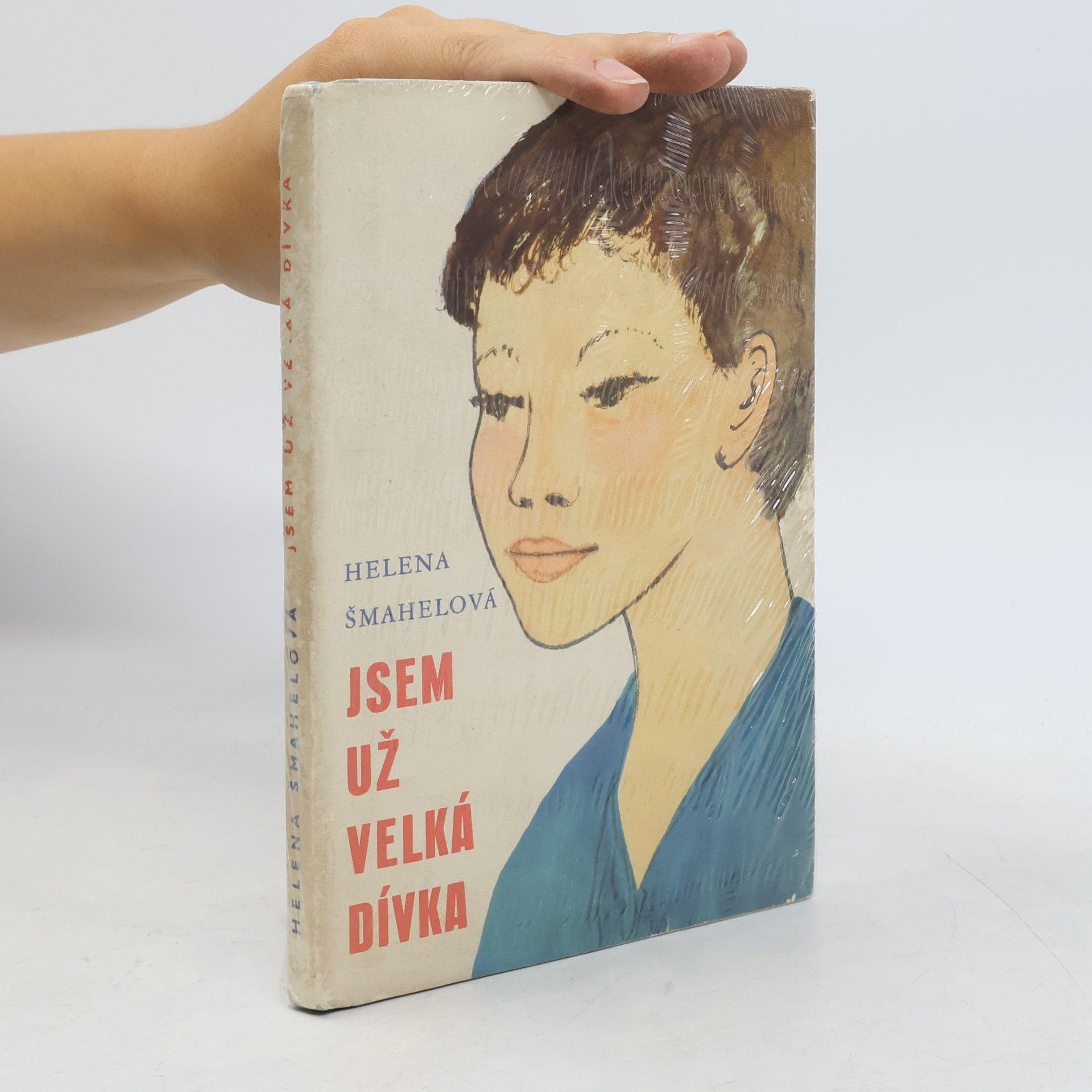 Helena Šmahelová Jsem už velká dívka