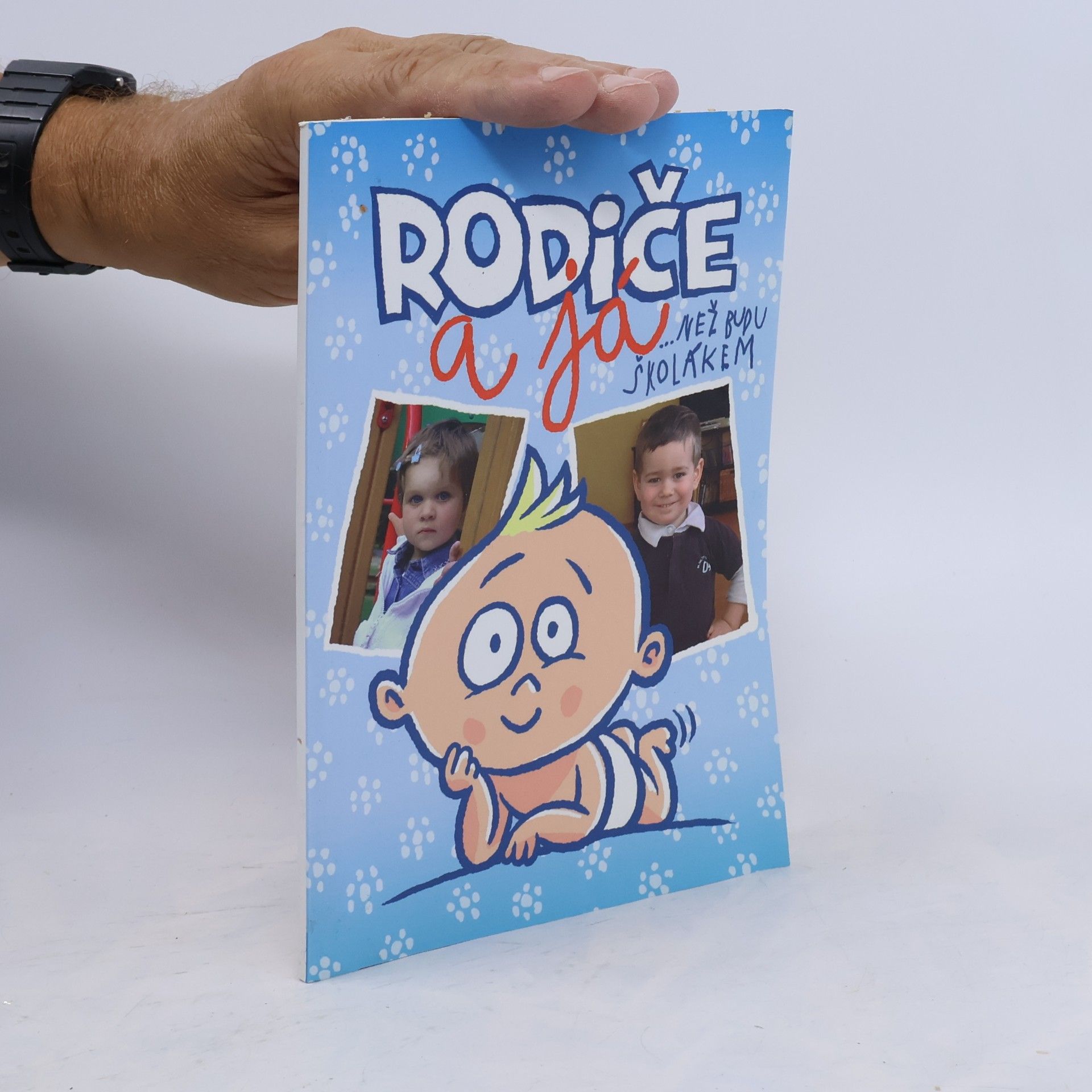 Rodiče a já než budu školákem