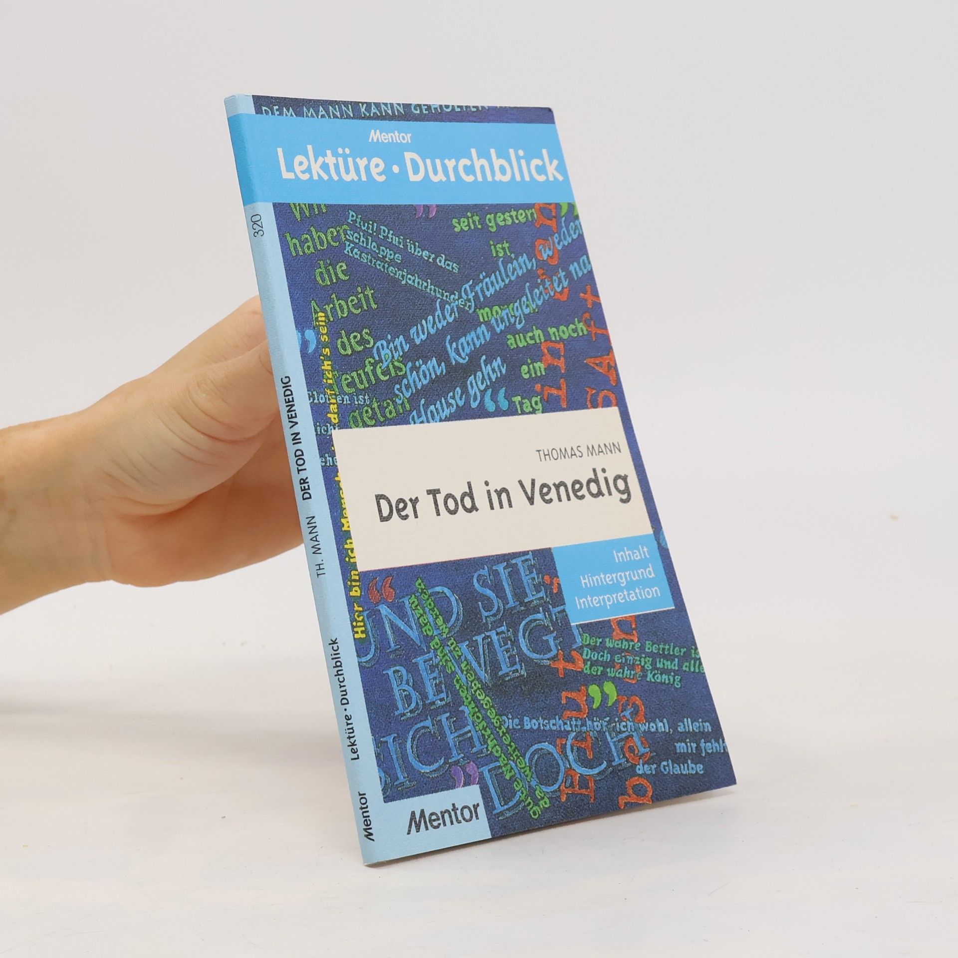 Karin Ackermann Thomas Mann, Der Tod in Venedig