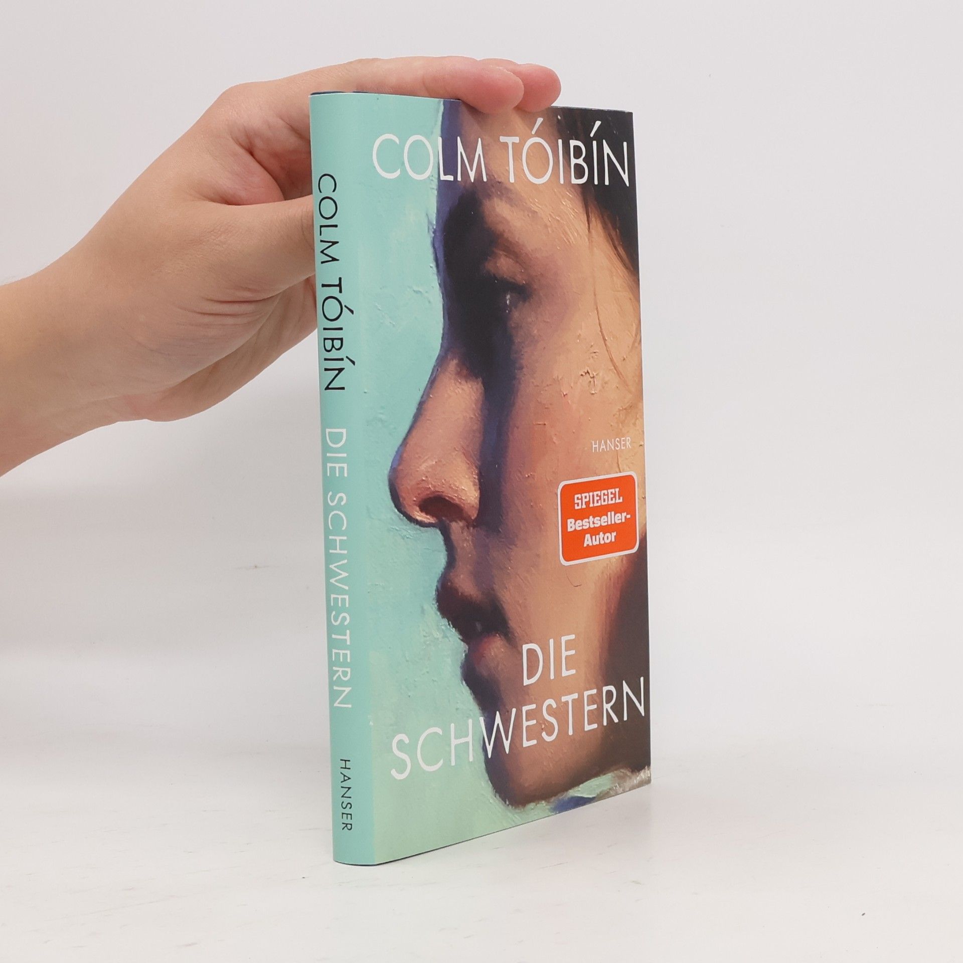 Colm Tóibín Die Schwestern